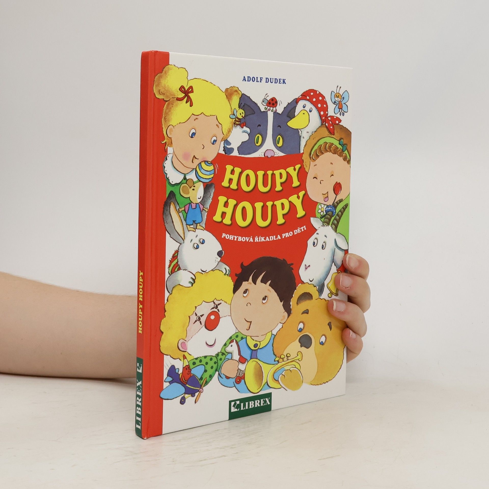 Adolf Dudek Houpy, houpy. Pohybová říkladla pro děti.