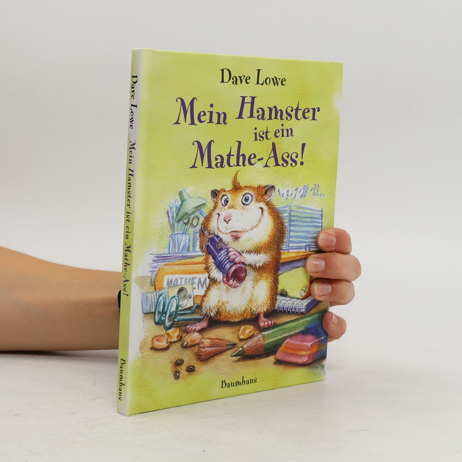 Dave Lowe Mein Hamster ist ein Mathe-Ass!