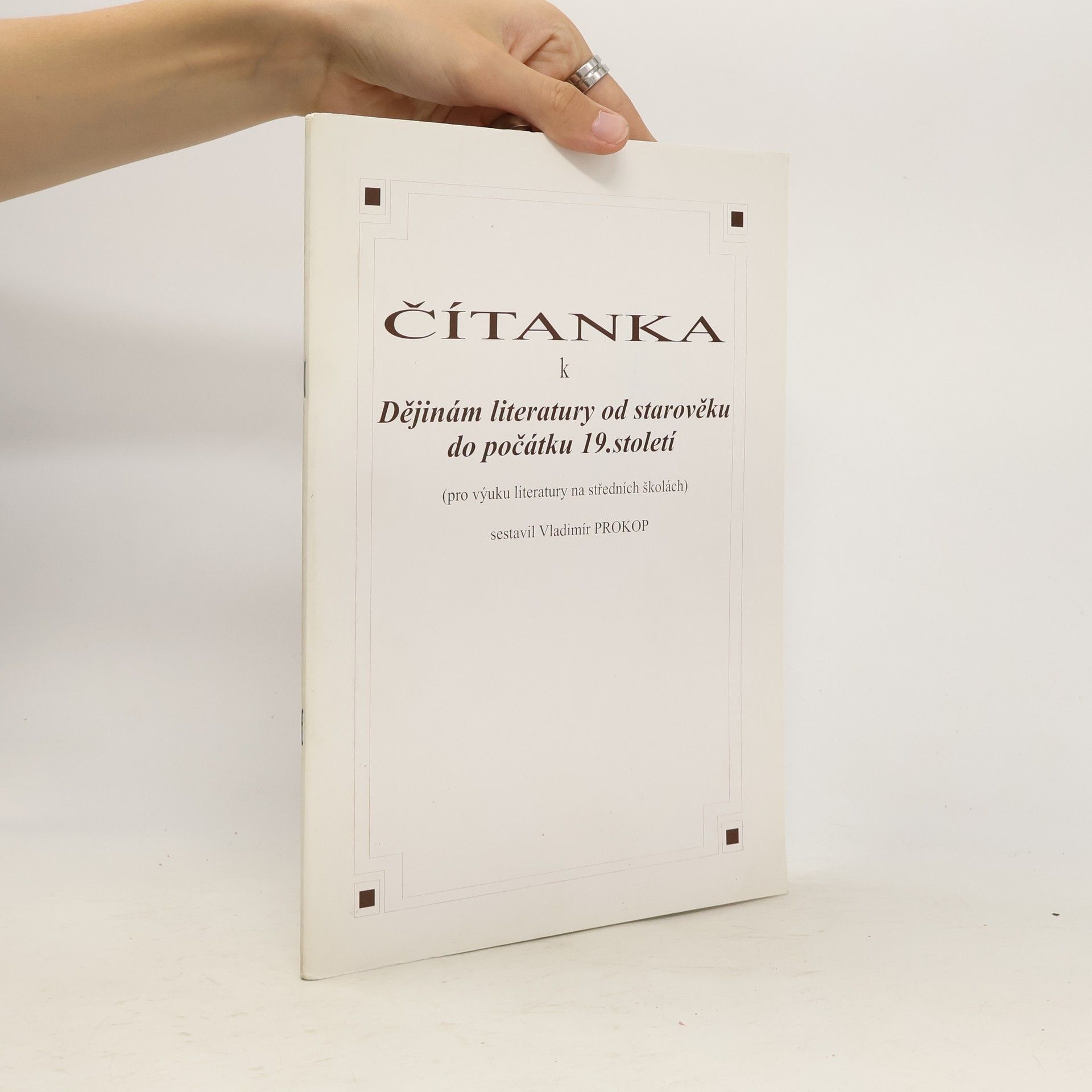 Vladimír Prokop Čítanka k Dějinám literatury od starověku do počátku 19. století