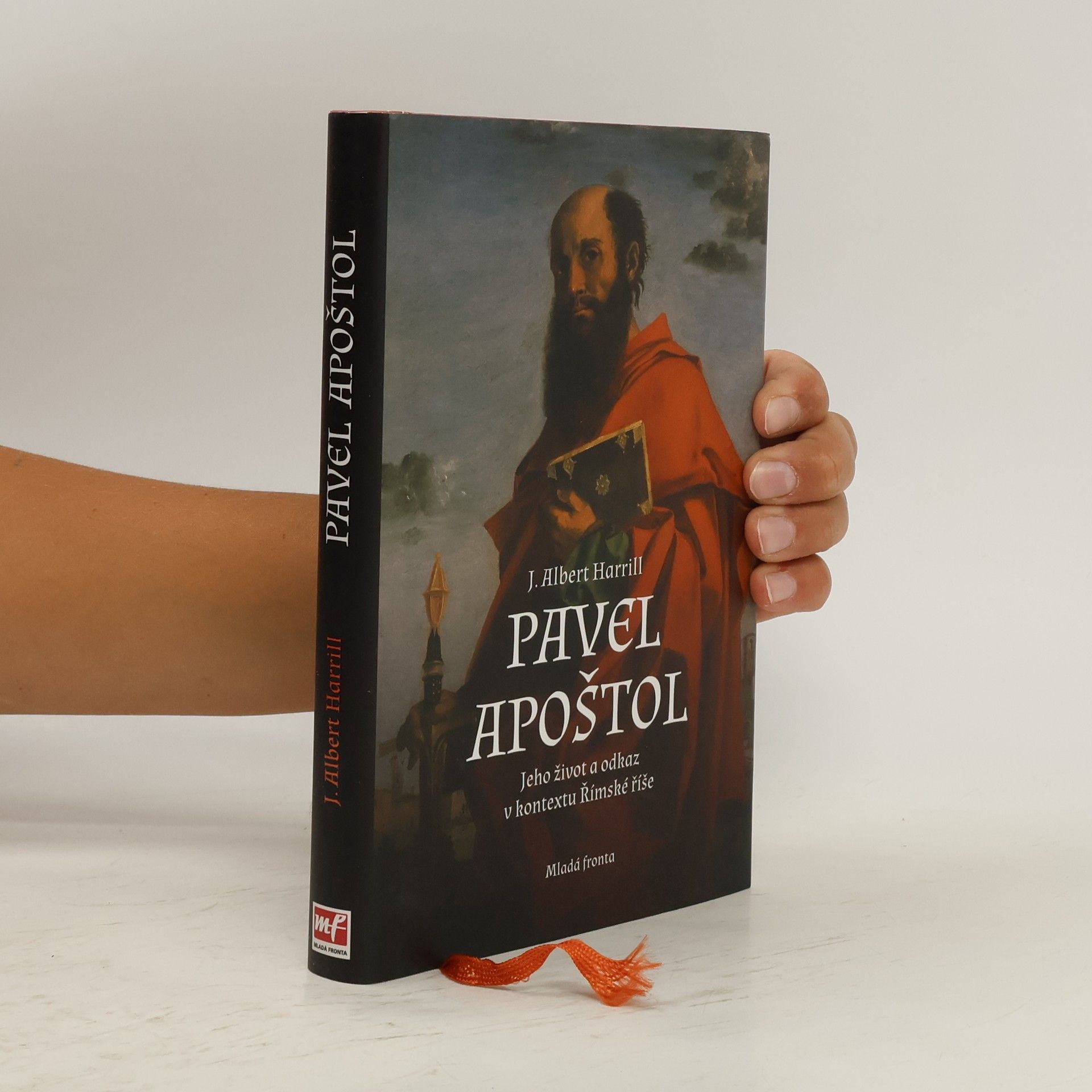 James Albert Harrill Pavel apoštol : jeho život a odkaz v kontextu Římské říše