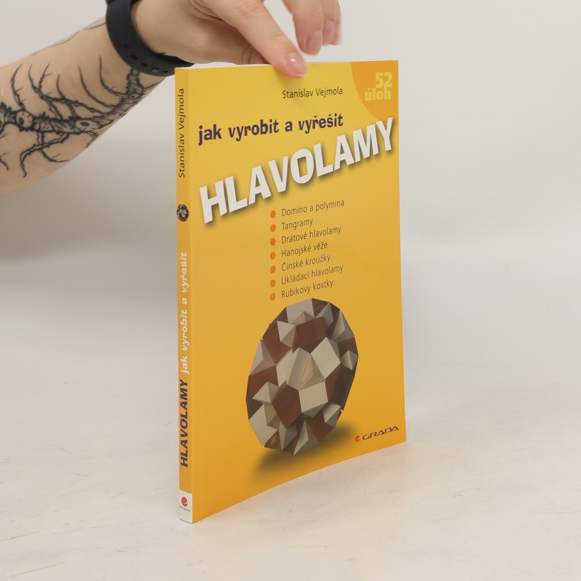 Stanislav Vejmola Jak vyrobit a vyřešit hlavolamy