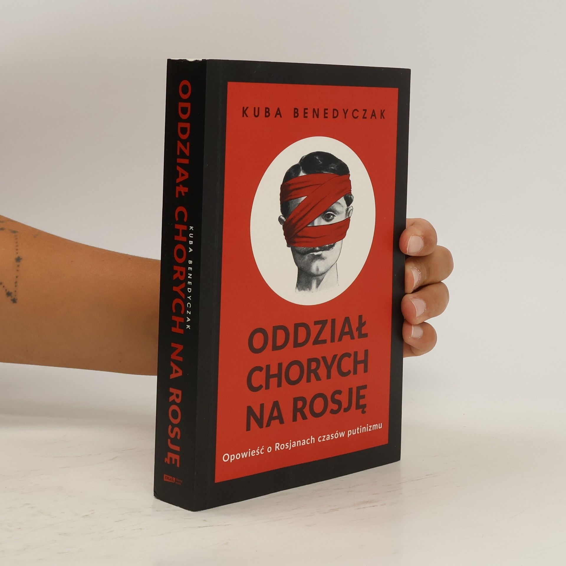 Benedyczak Jakub Oddział chorych na Rosję
