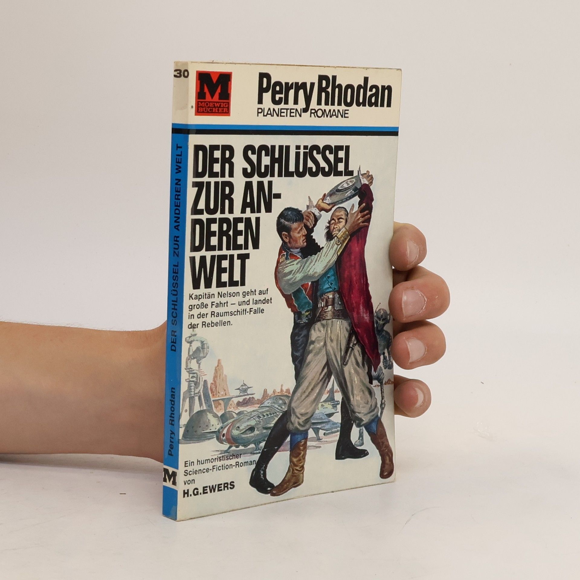 H. G. Ewers Perry Rhodan 30. Der Schlüssel zur Anderen Welt