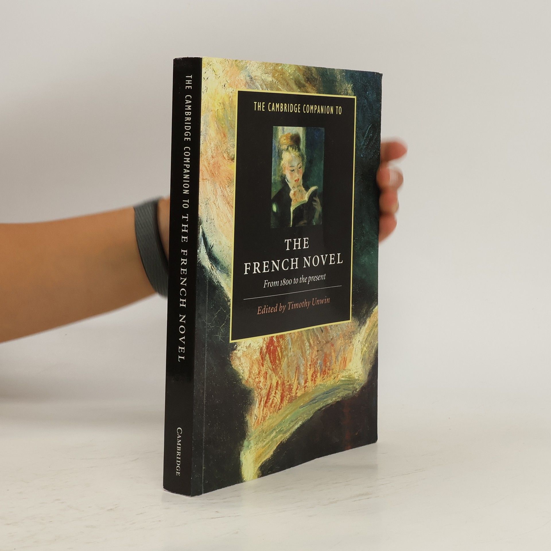 Timothy A. Unwin The Cambridge Companion to the French Novel