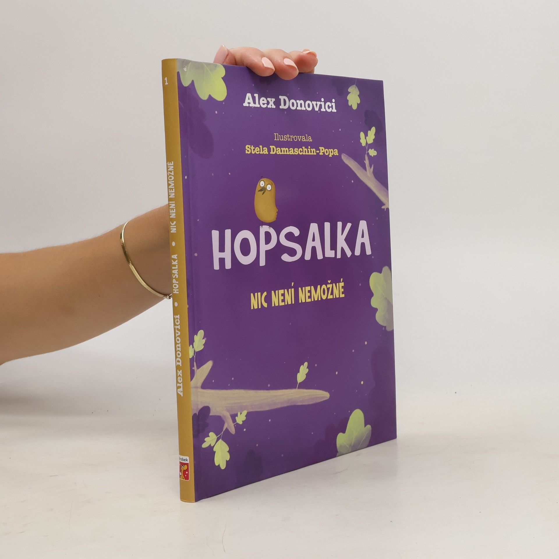Alex Donovici Hopsalka. Nic není nemožné