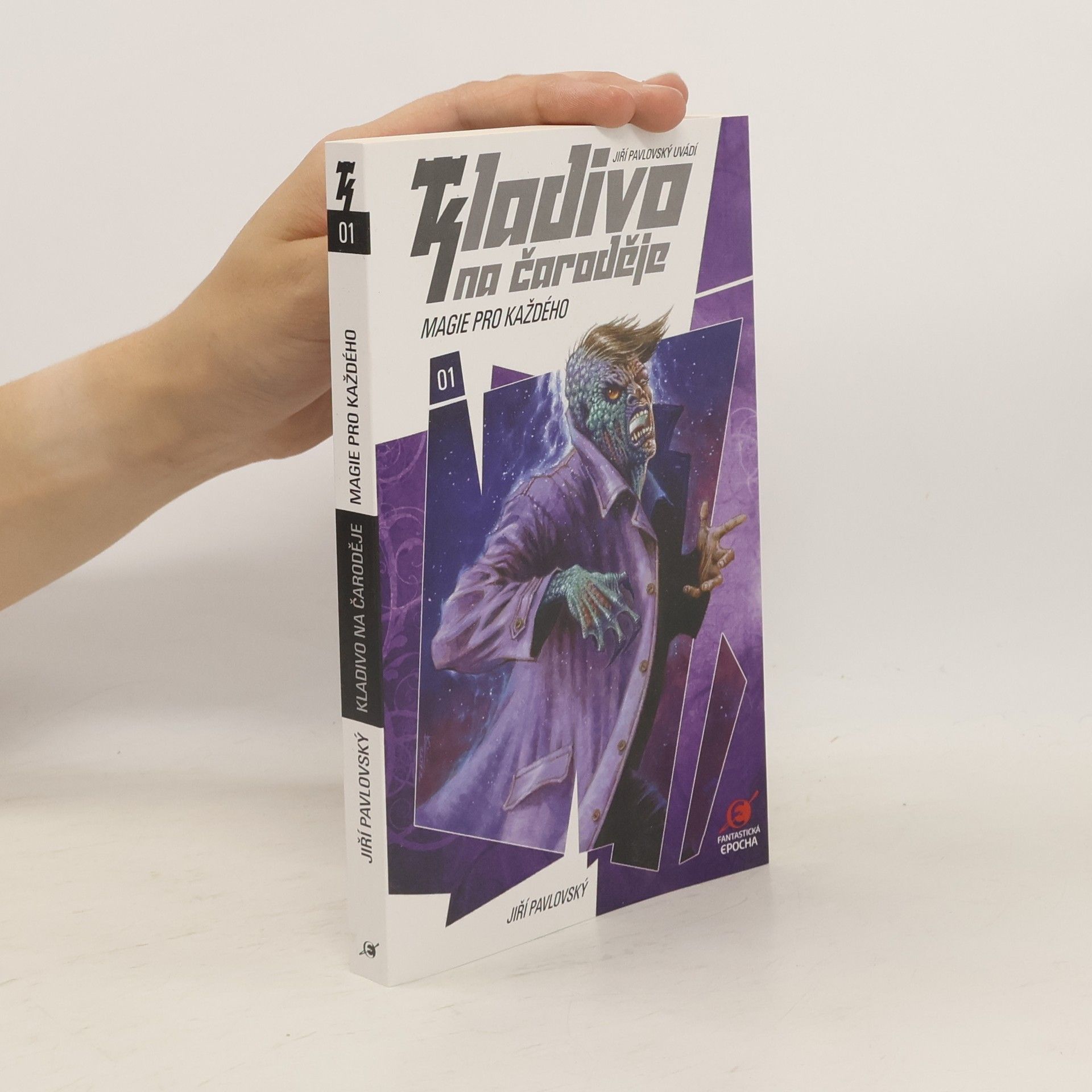 Jiří Pavlovský Kladivo na čaroděje. 01, Magie pro každého