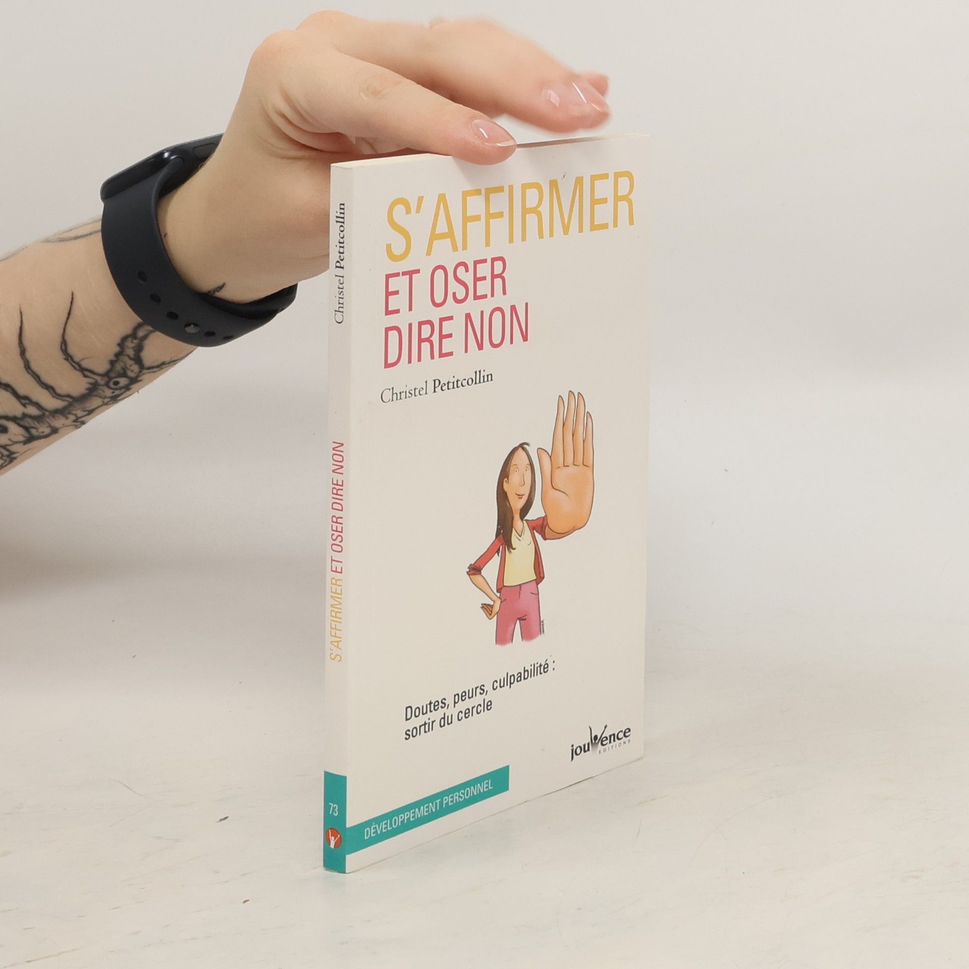 Christel Petitcollin S'affirmer et oser dire non