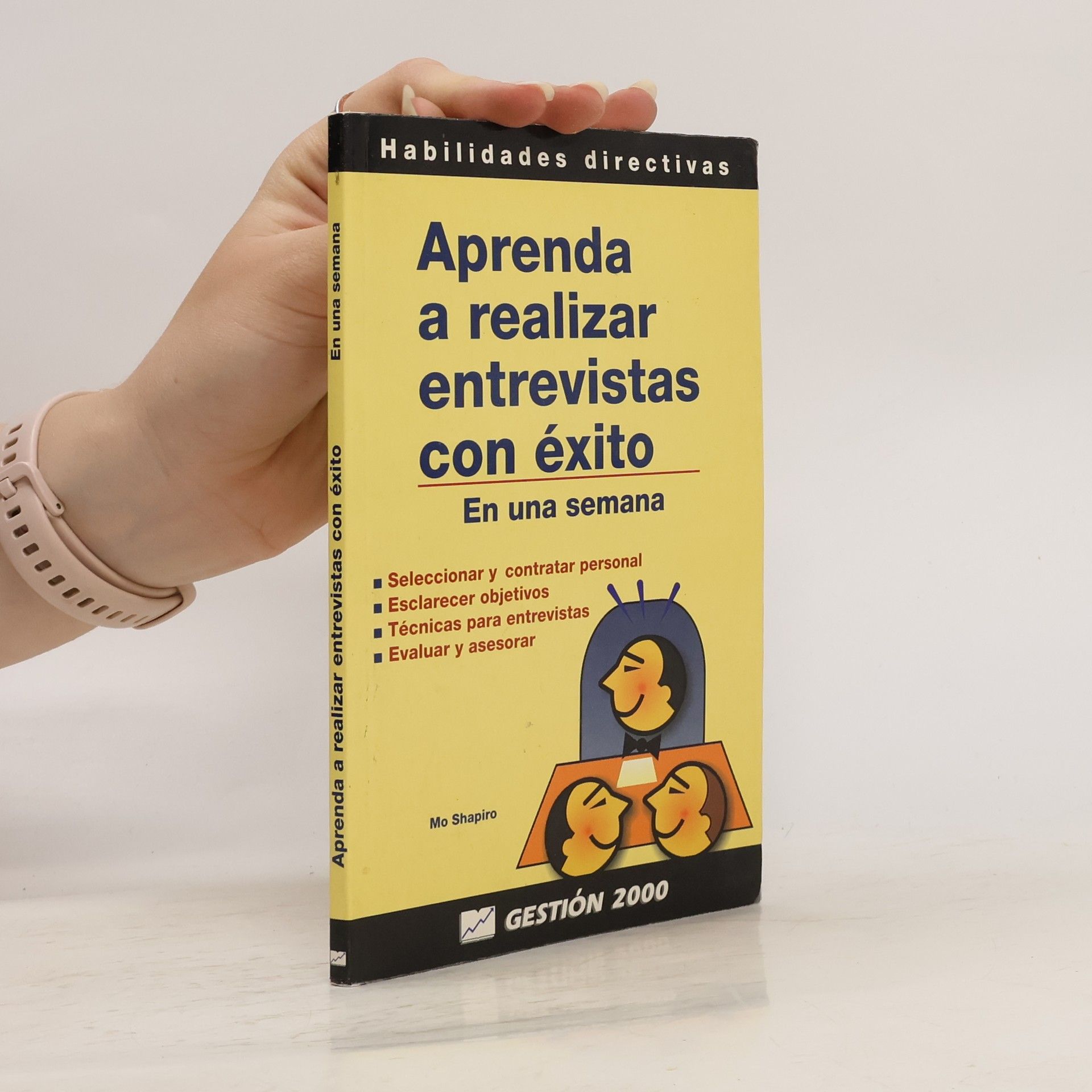 Mo Shapiro Aprenda a realizar entrevistas con éxito