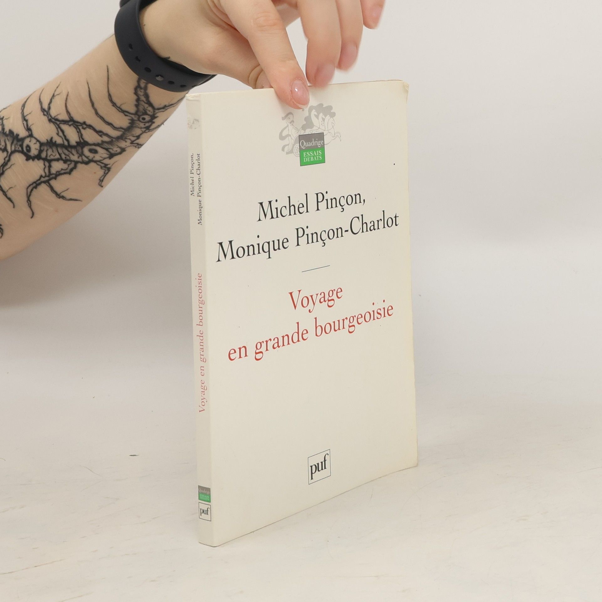 Michel Pinçon Voyage en grande bourgeoisie