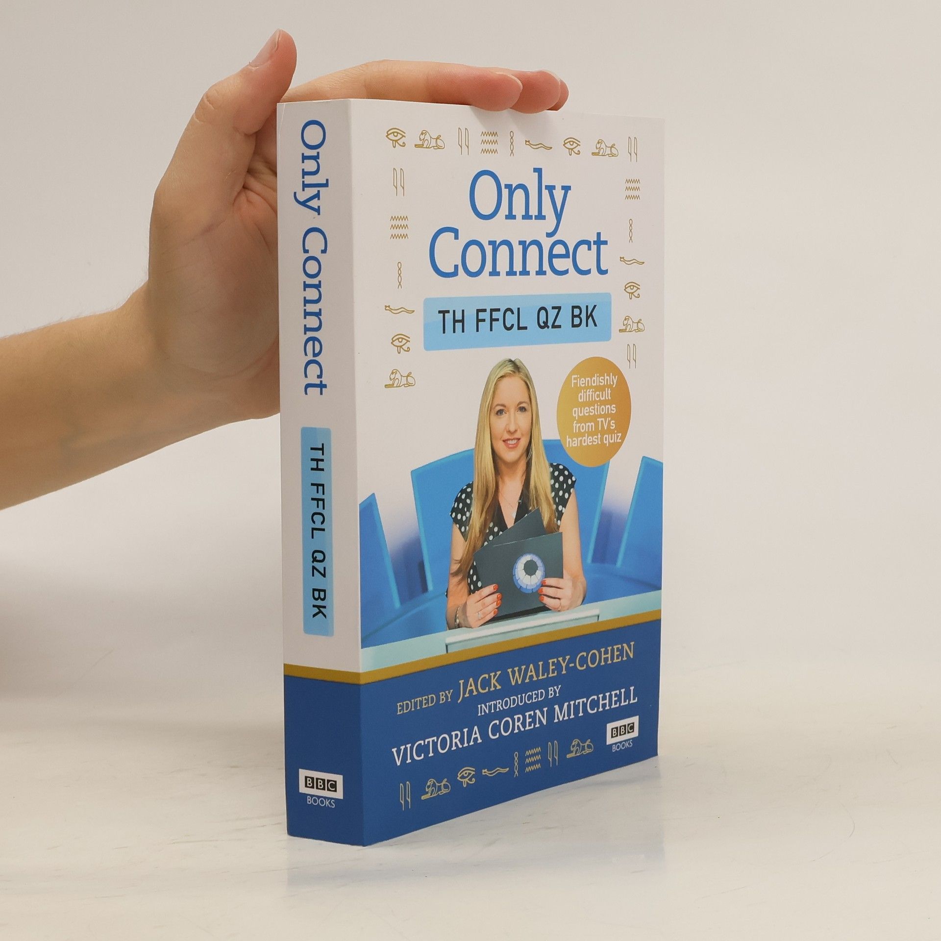 Jack Waley-Cohen Only Connect: The Official Quiz Book
