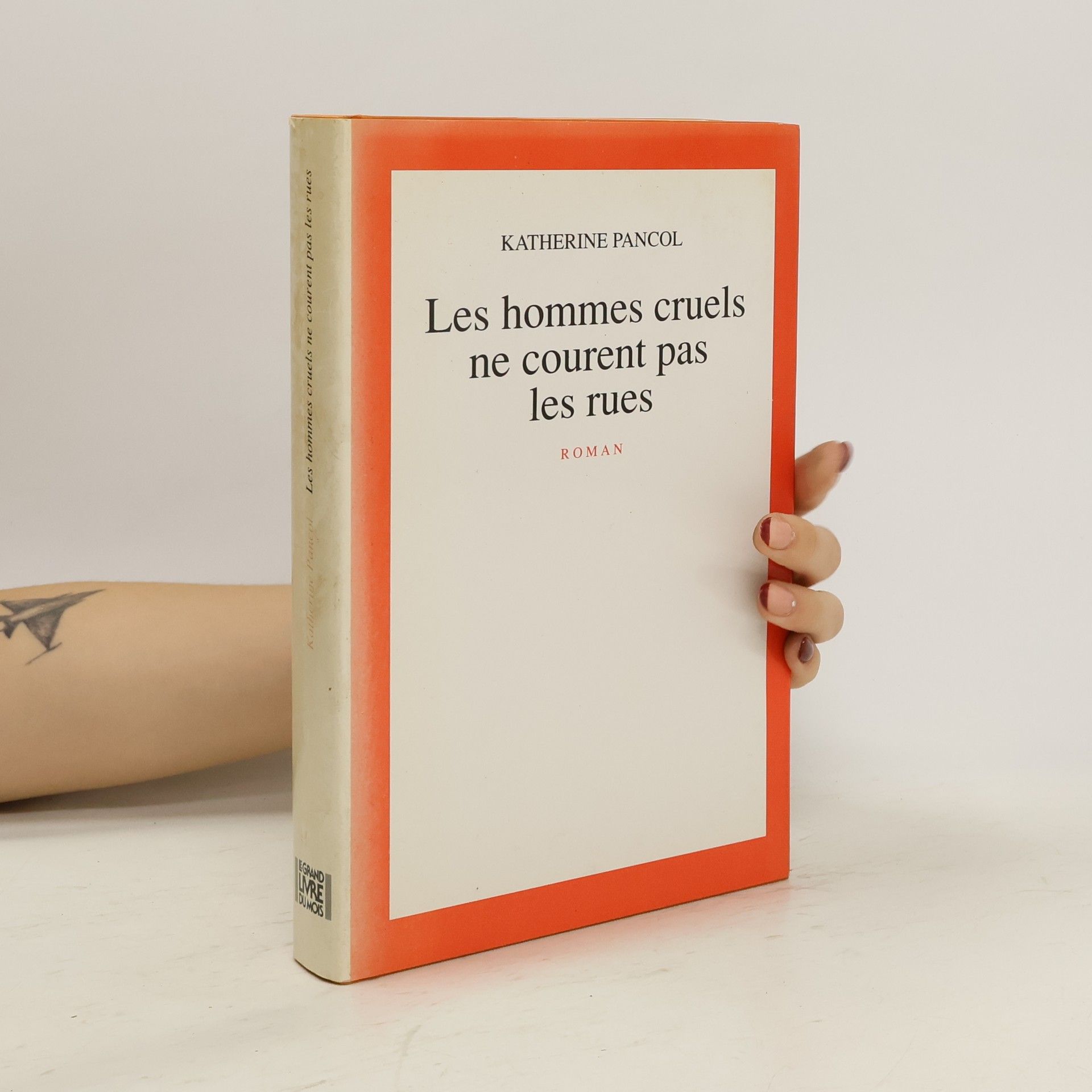Katherine Pancolová Les Hommes cruels ne courent pas les rues