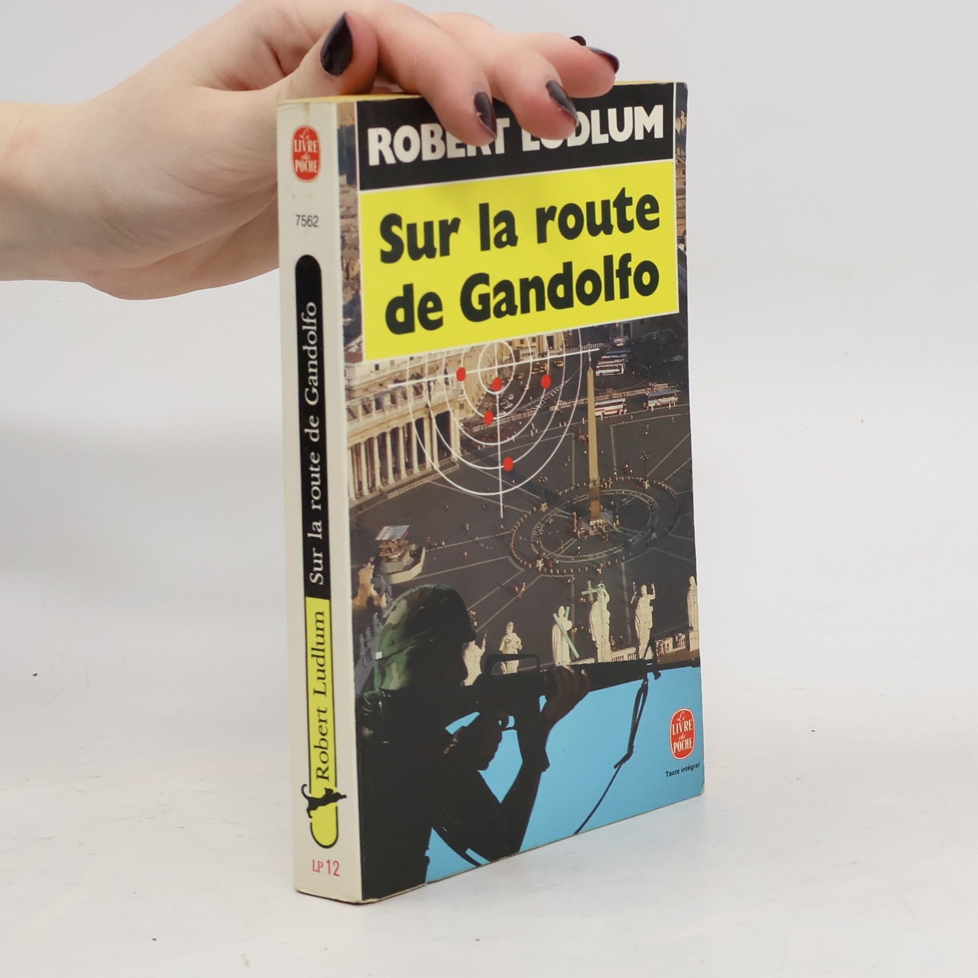 Robert Ludlum Sur la route de Gandolfo
