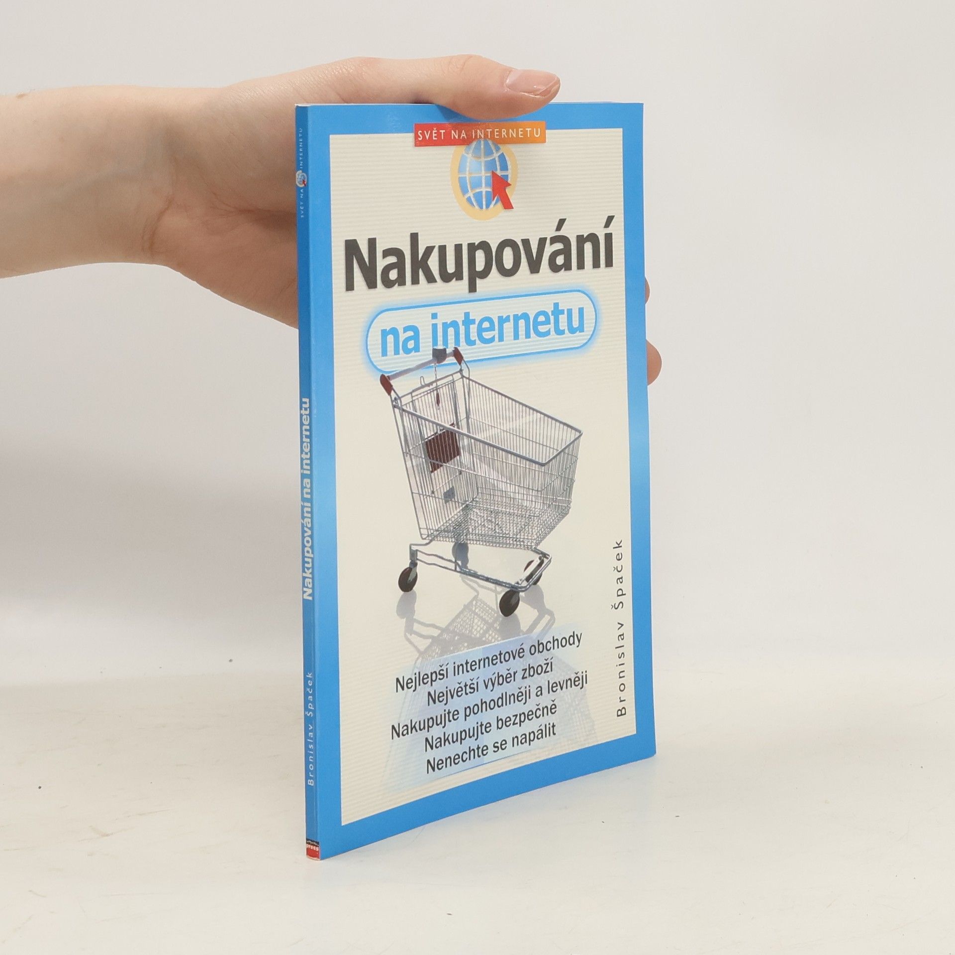 Bronislav Špaček Nakupování na internetu