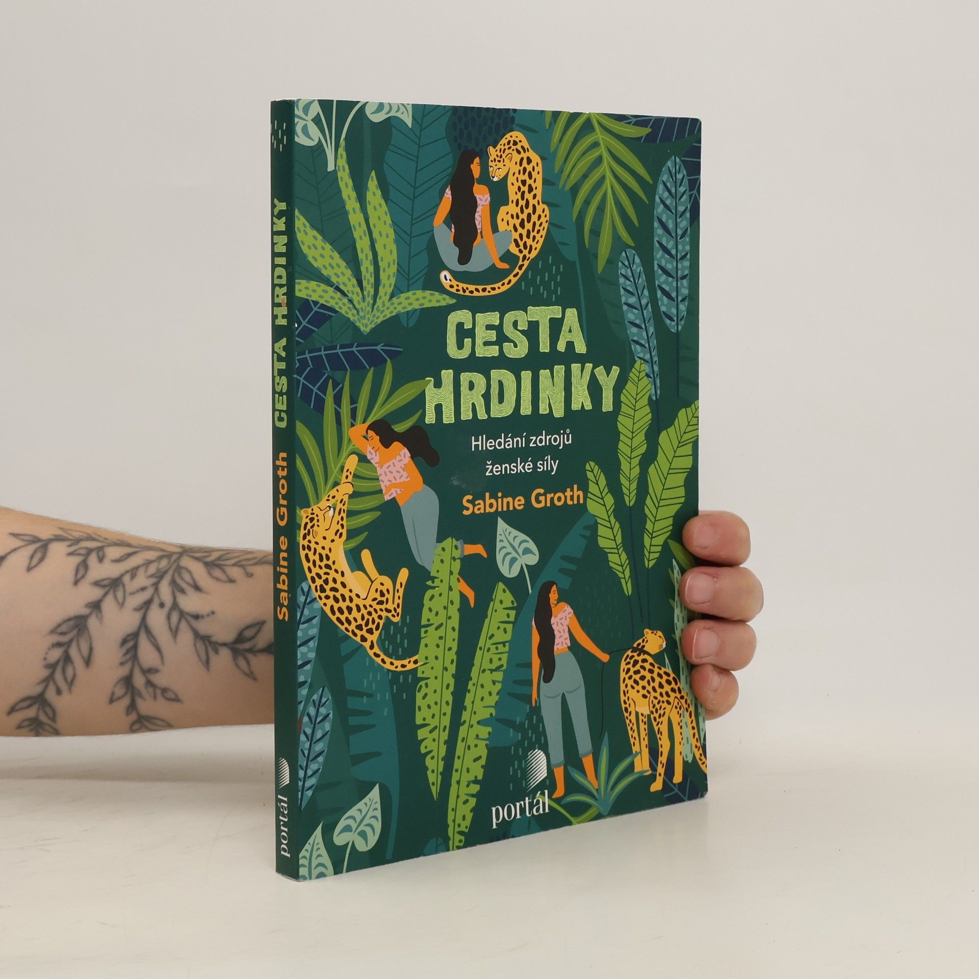 Sabine Groth Cesta hrdinky : hledání zdrojů ženské síly