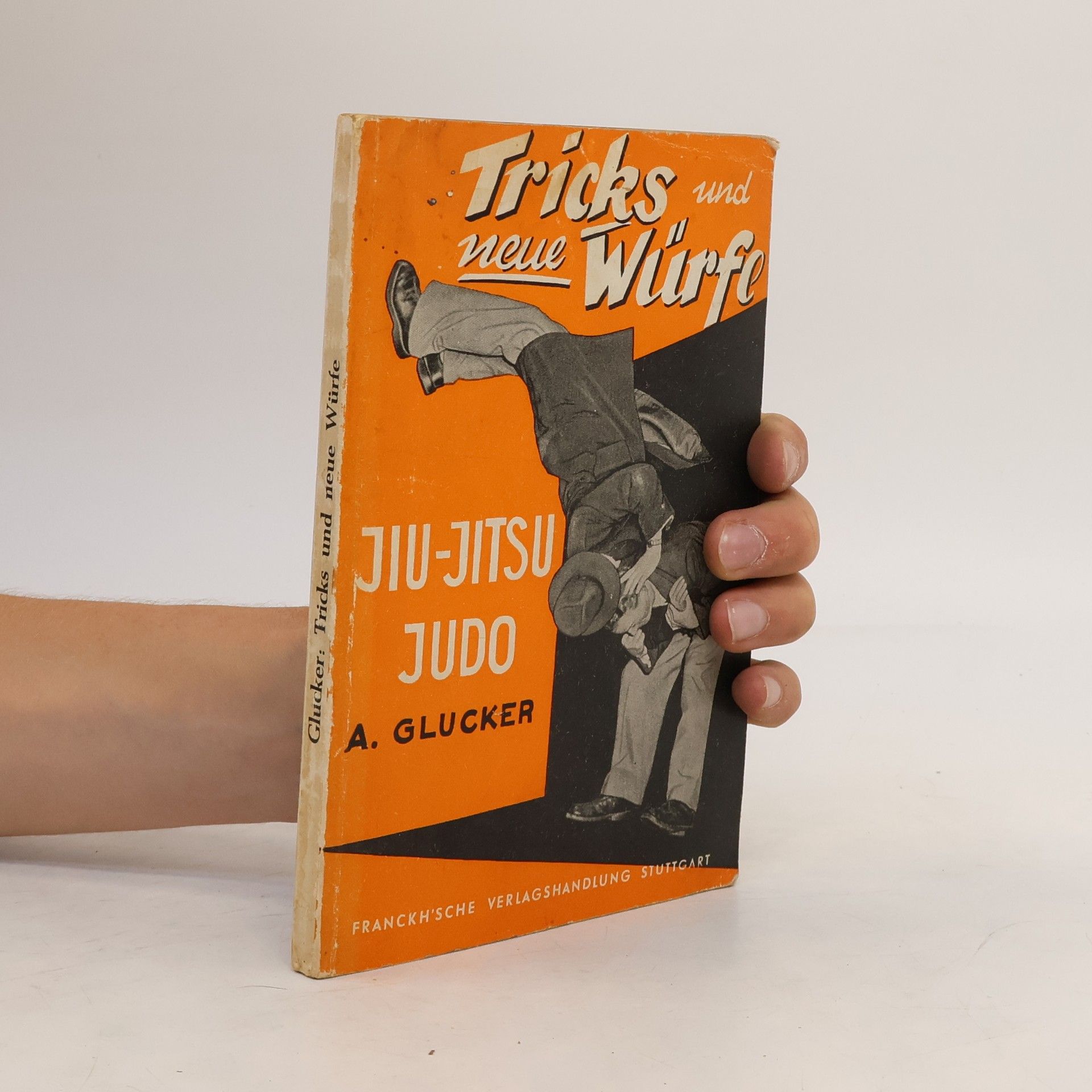 A. Glucker Tricks und neue Würfe