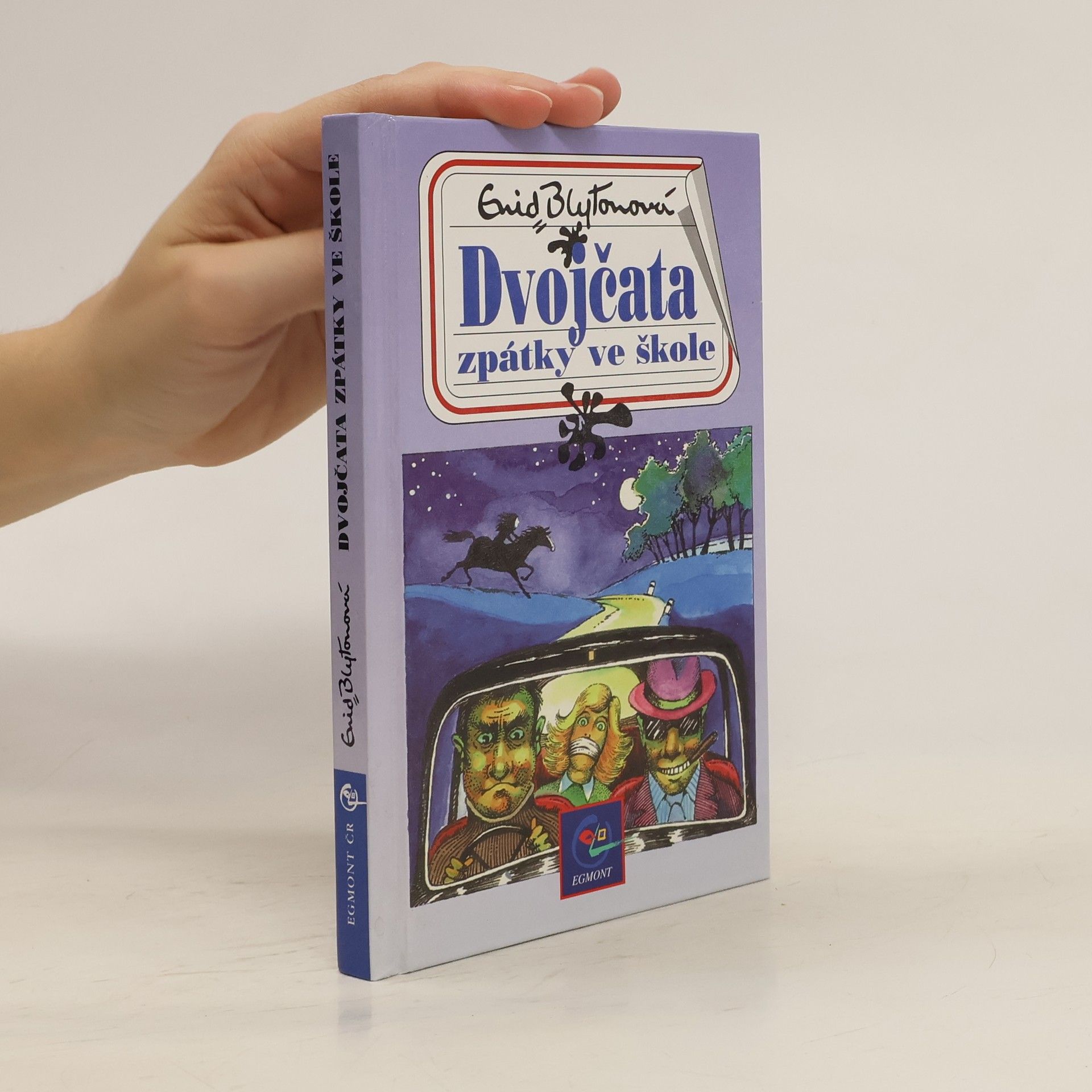 Enid Blyton Dvojčata zpátky ve škole. Třetí ze série příběhů ze školy St. Clare