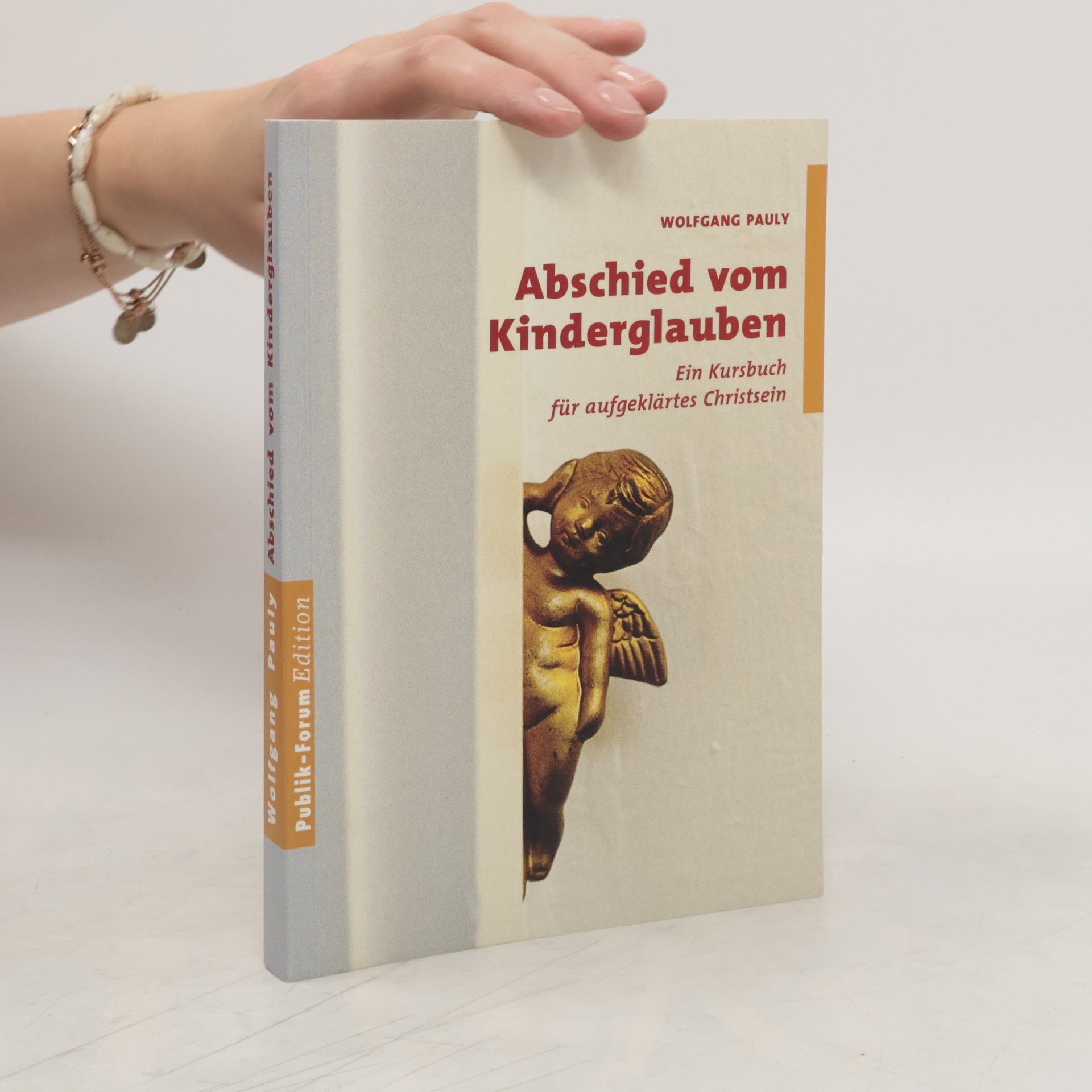 Wolfgang Pauly Abschied vom Kinderglauben