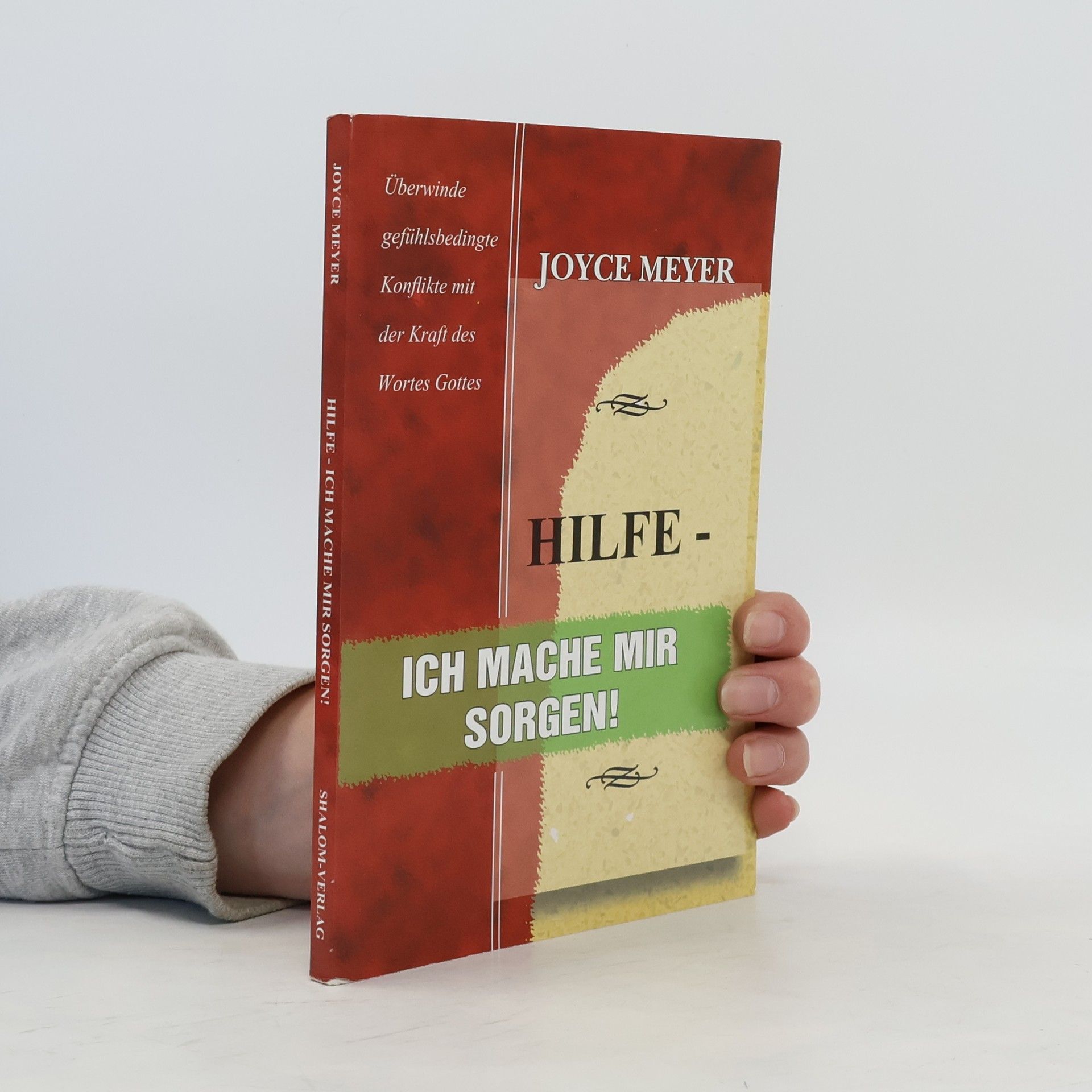 Joyce Meyer Hilfe - ich mache mir sorgen!
