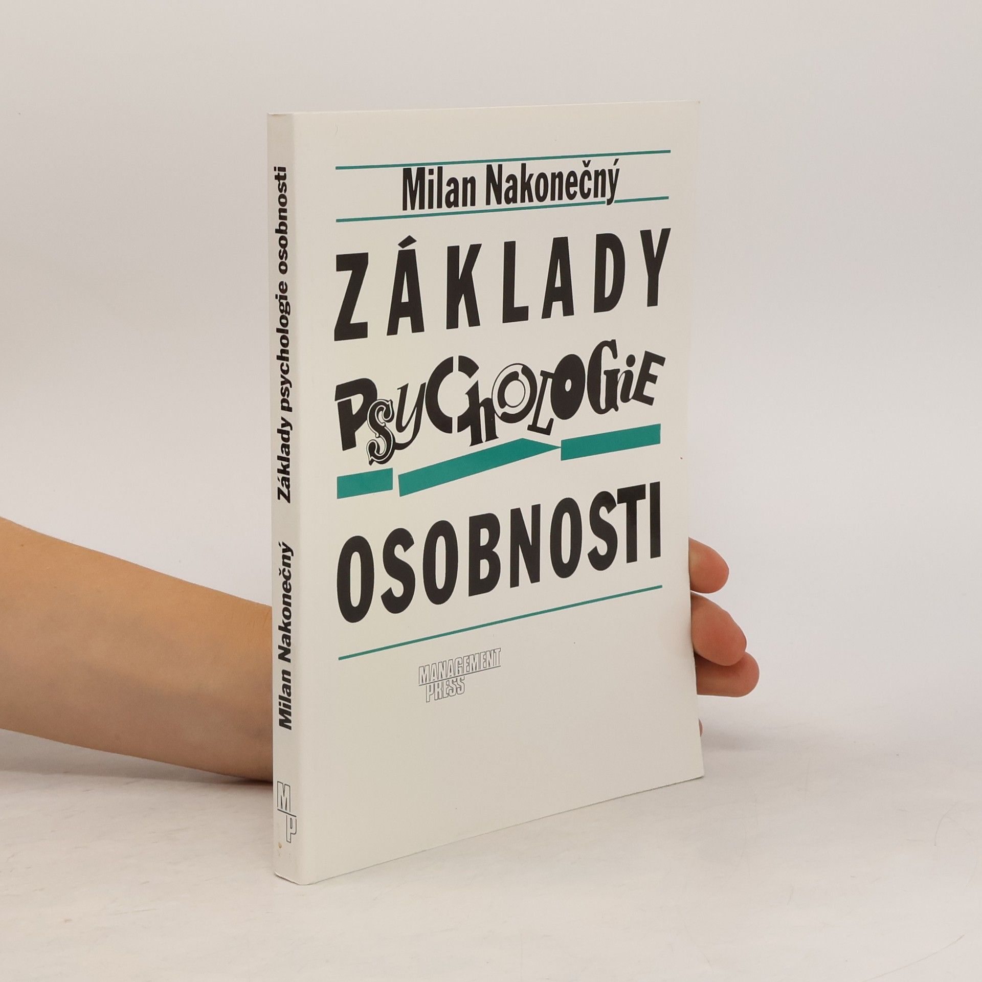 Milan Nakonečný Základy psychologie osobnosti