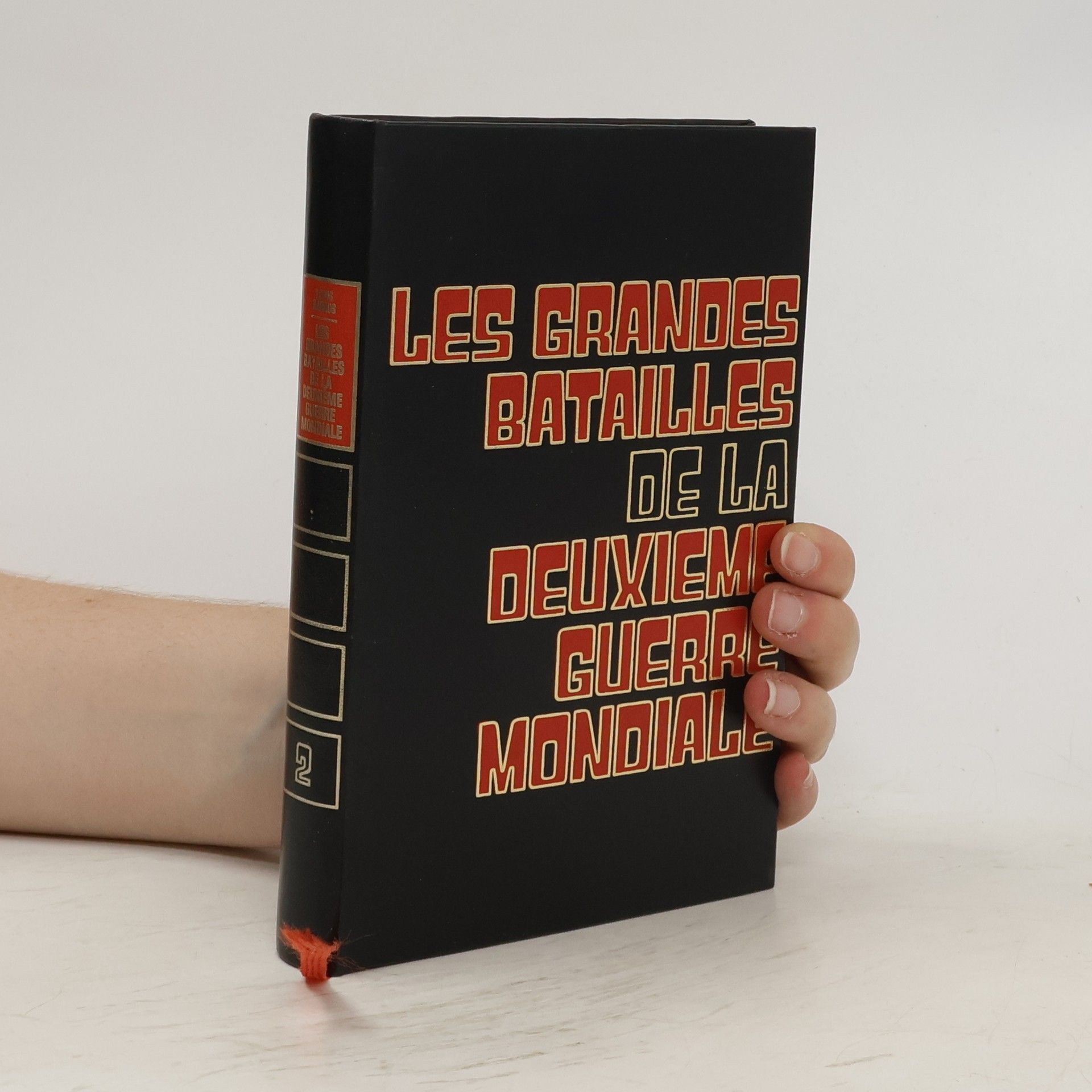 Louis Garros Les Grandes Batailles de la Deuxième Guerre Mondiale
