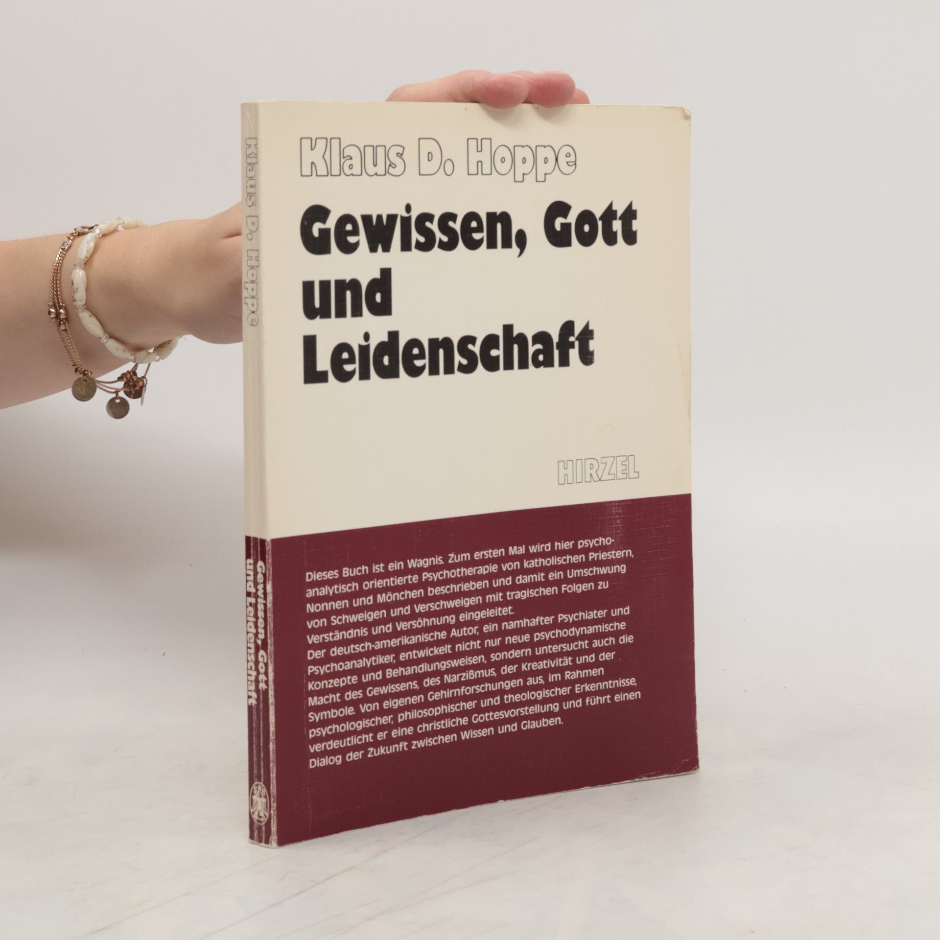 Klaus D. Hoppe Gewissen, Gott und Leidenschaft