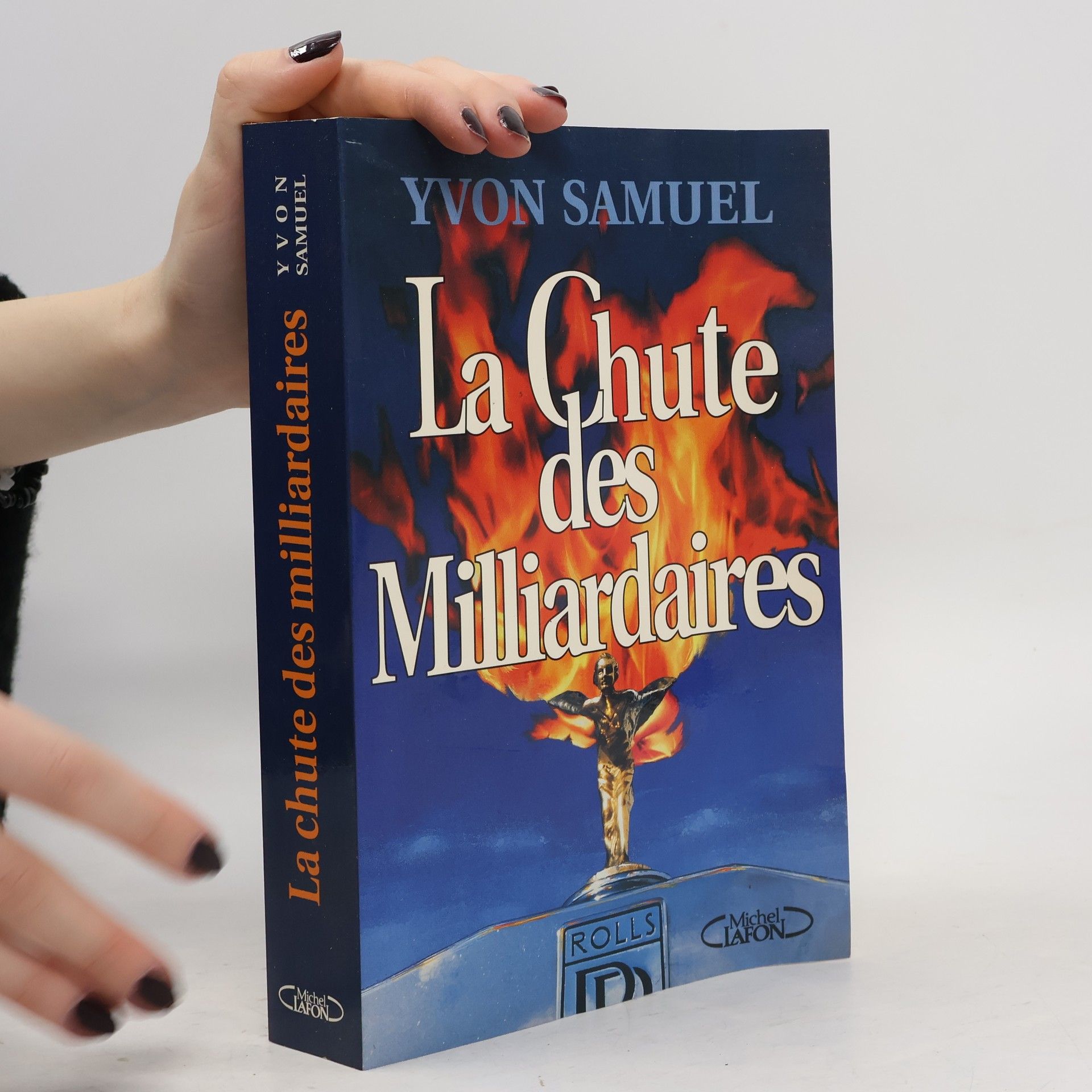 Yvon Samuel La chute des milliardaires