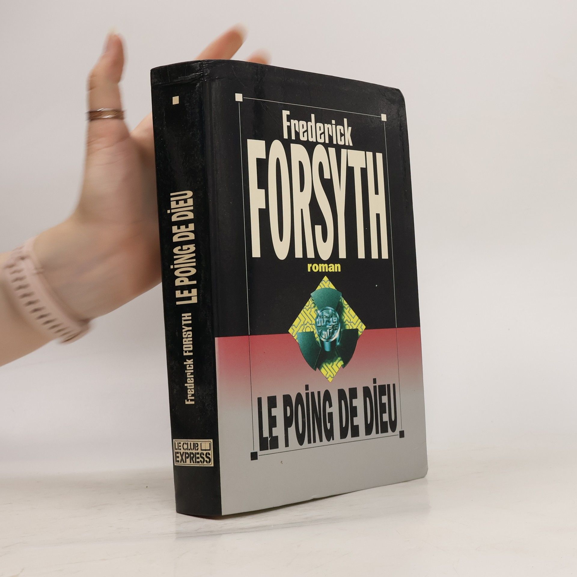 Frederick Forsyth Le poing de dieu