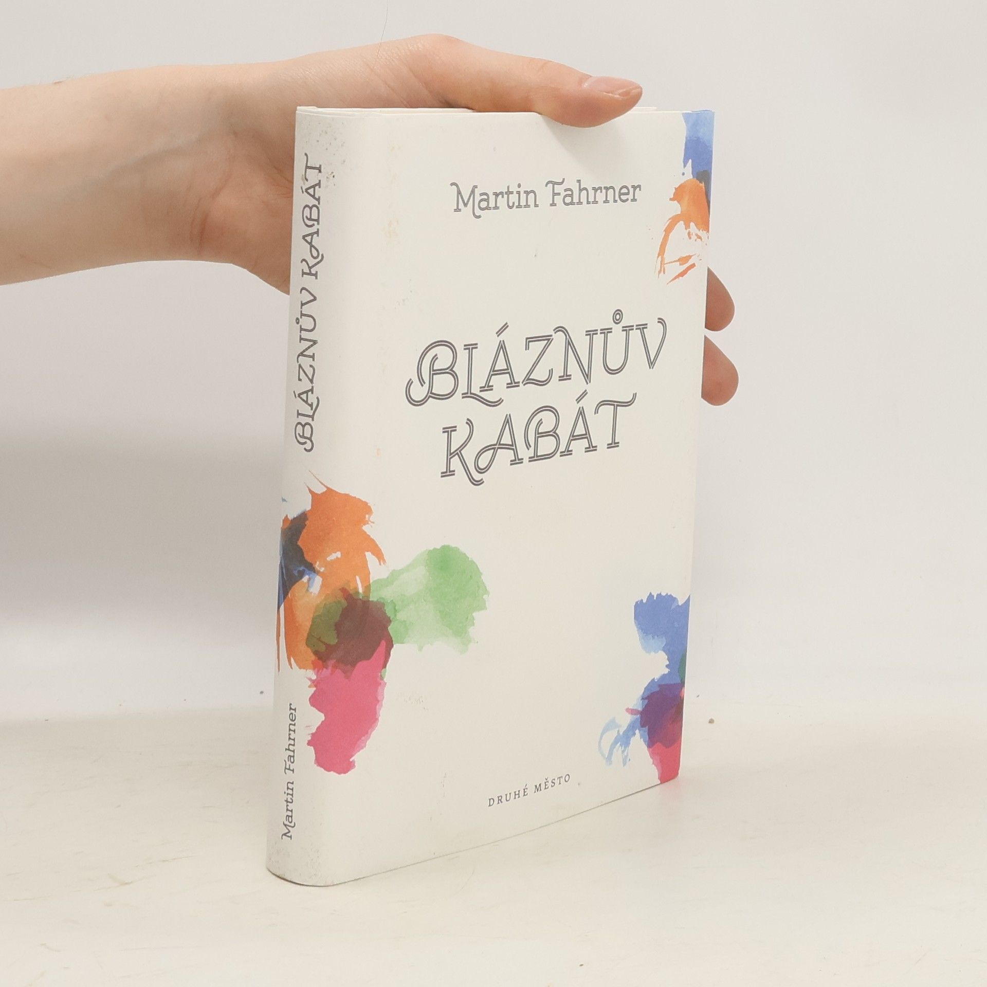 Martin Fahrner Bláznův kabát