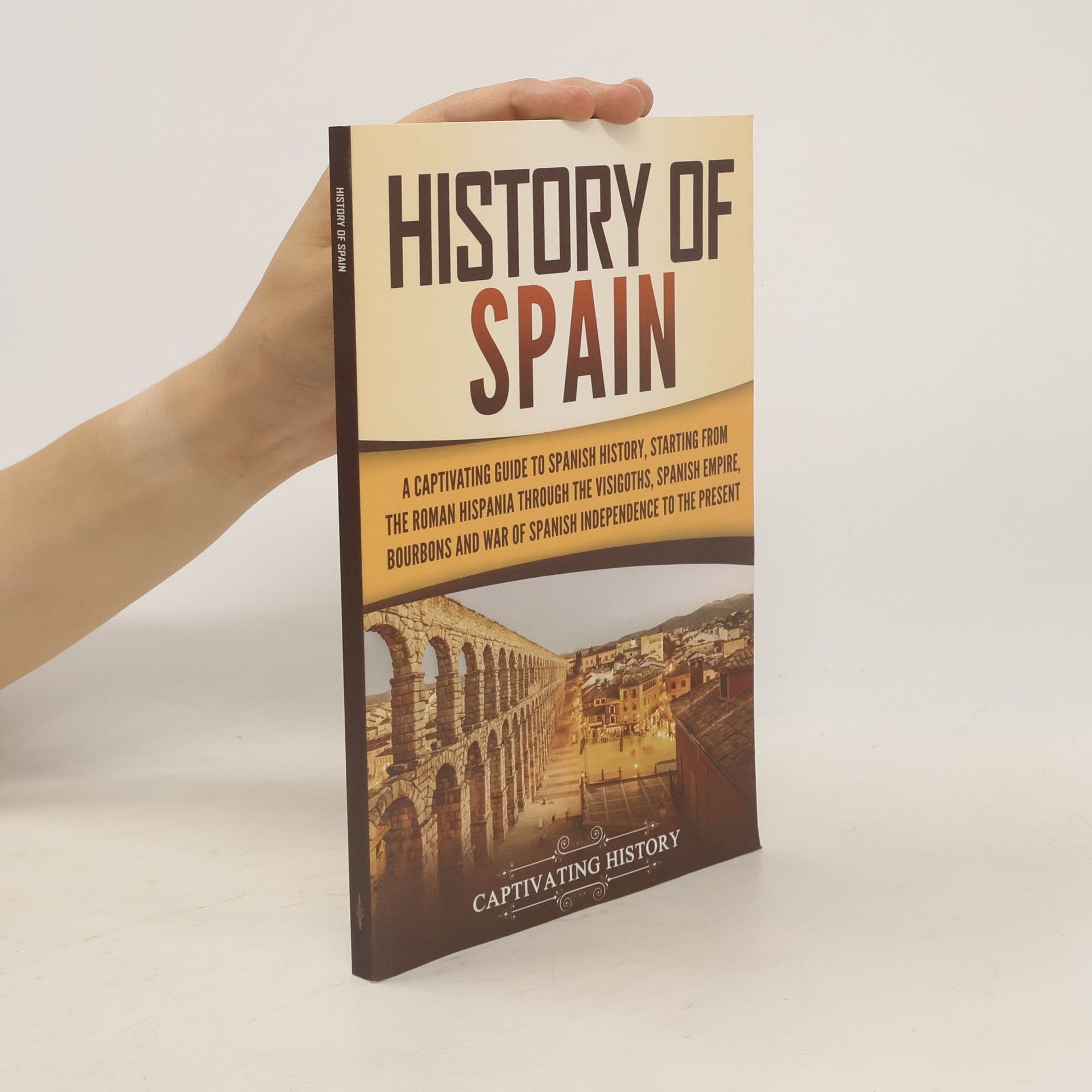 Captivating History History of Spain