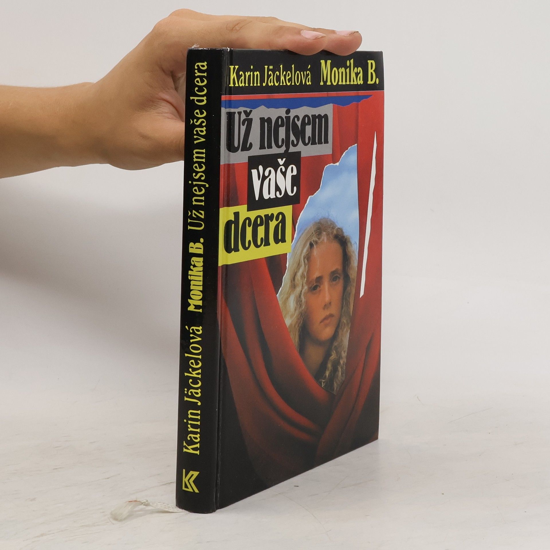 Karin Jäckel Už nejsem vaše dcera
