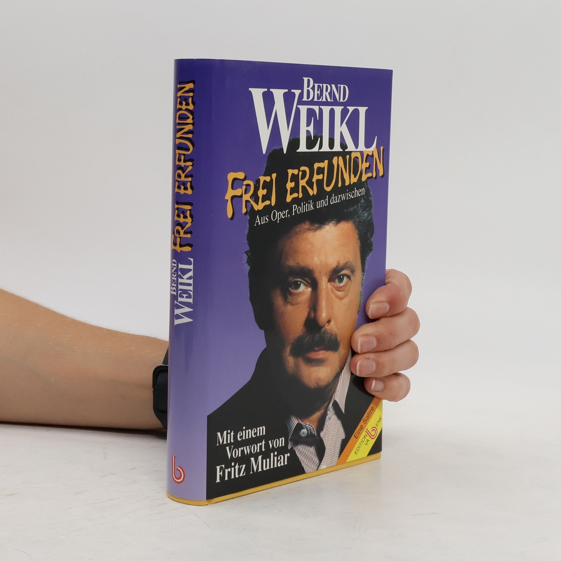 Bernd Weikl Frei erfunden