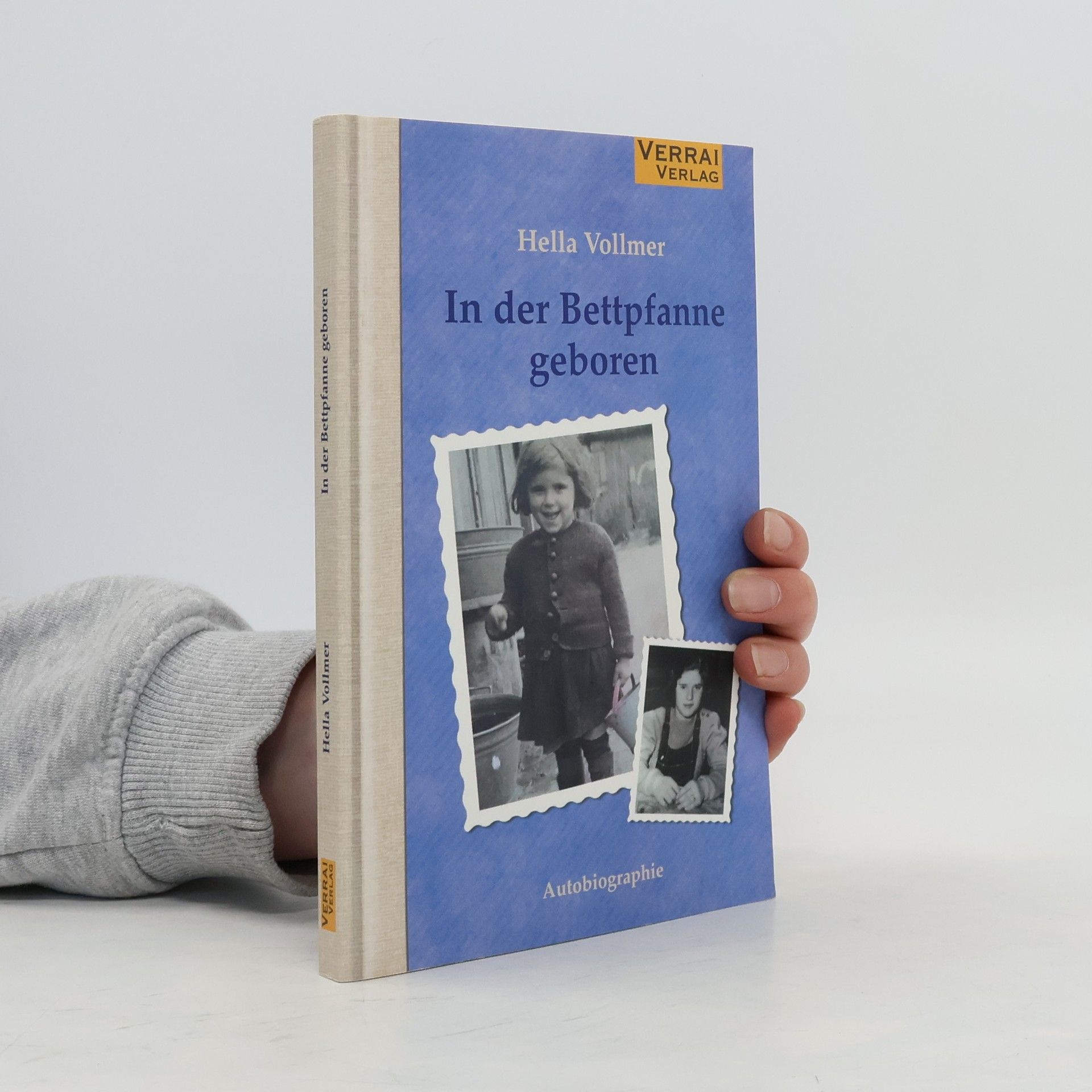 Hella Vollmer In der Bettpfanne geboren