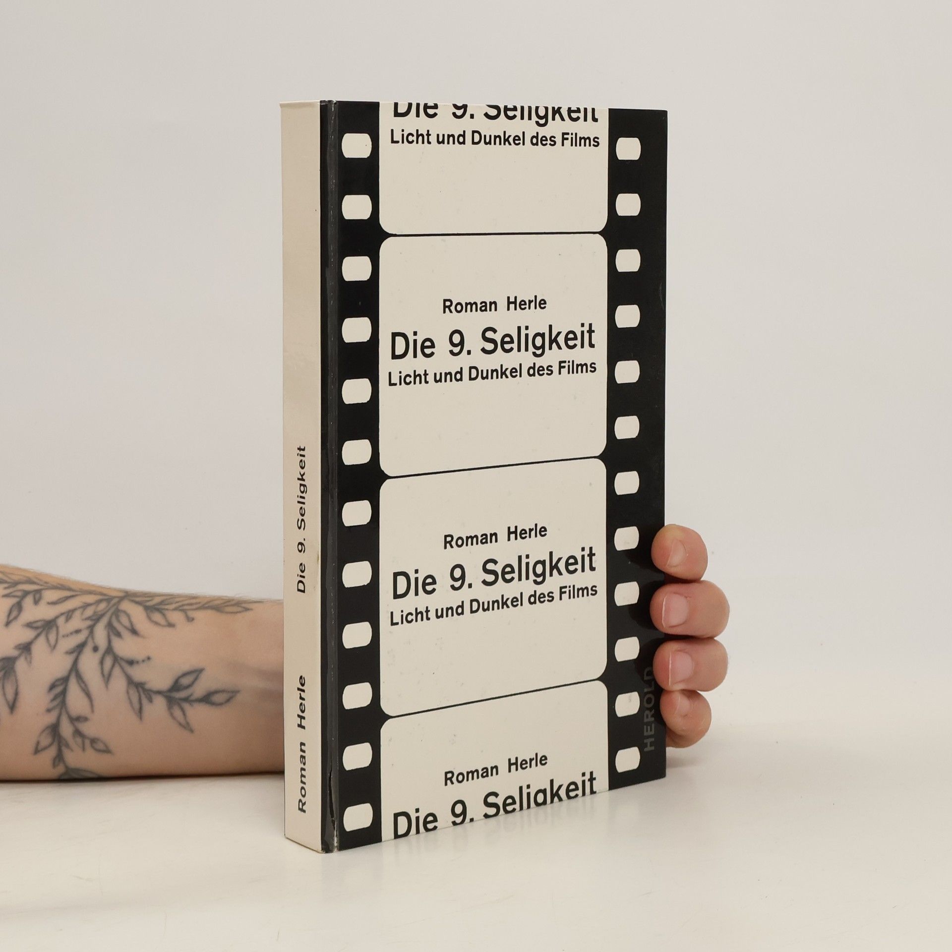 Roman Herle Die 9. Seligkeit. Licht und Dunkel des Films