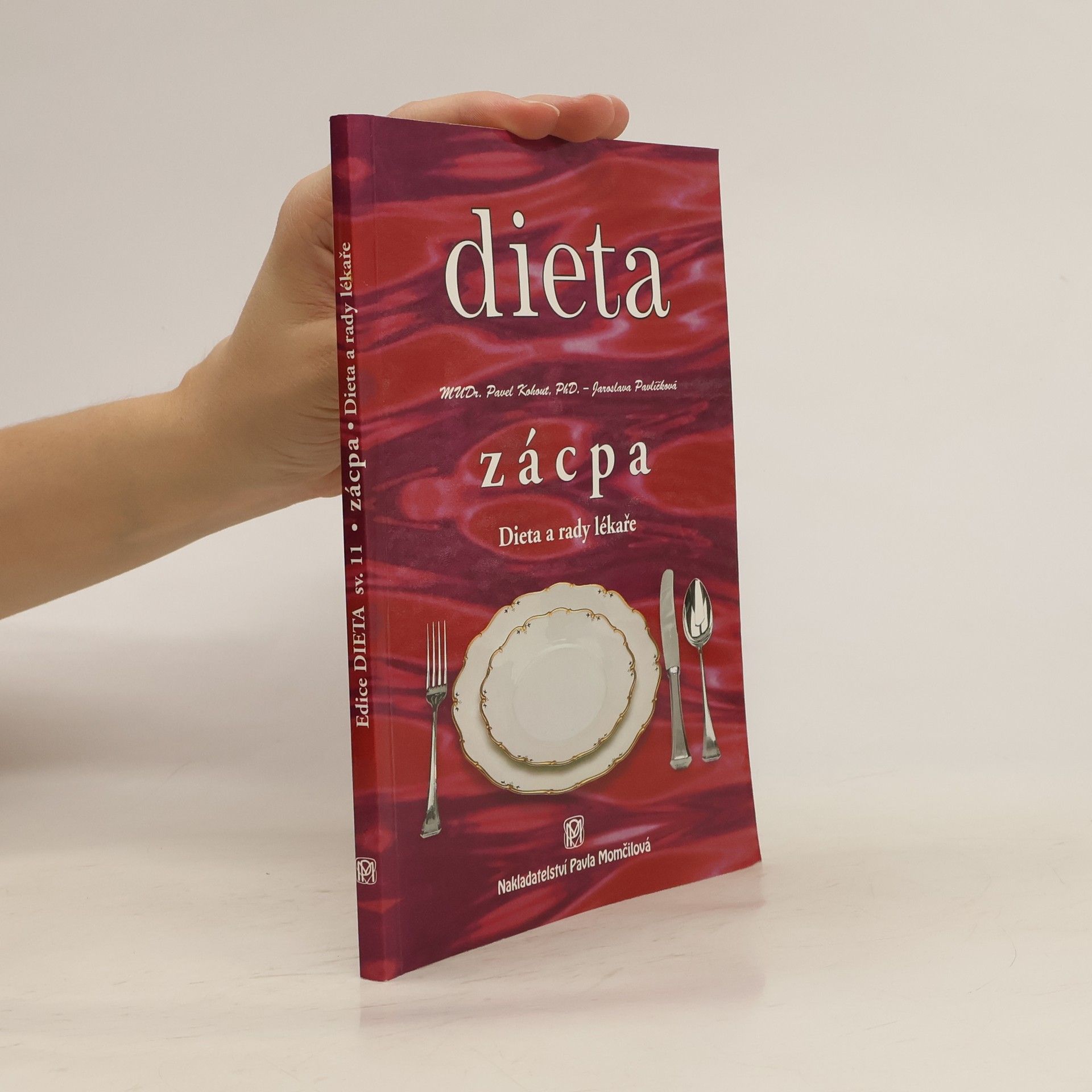 Pavel Kohout Zácpa - Dieta a rady lékaře
