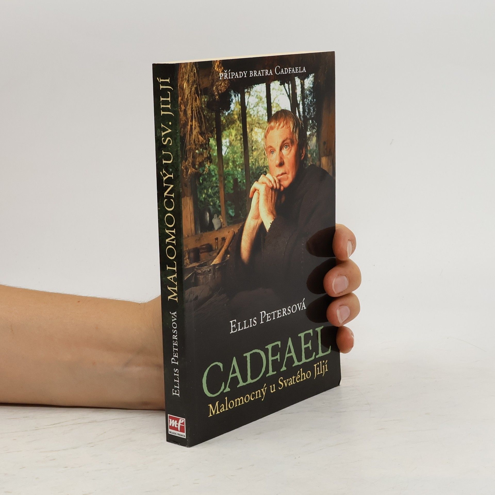 Ellis Peters Cadfael. Malomocný u Svatého Jiljí