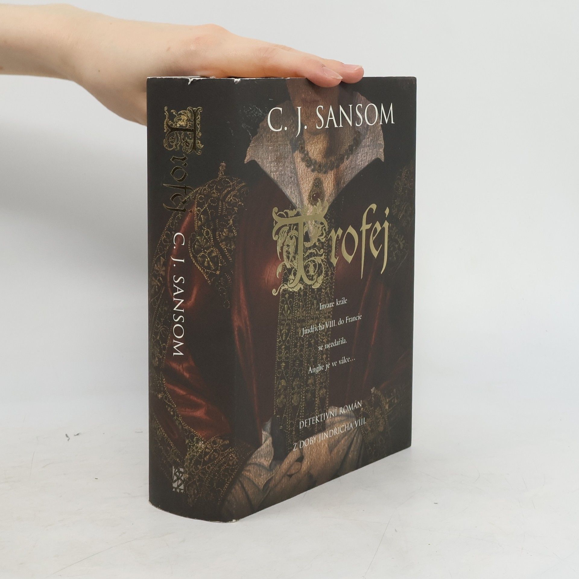 C. J. Sansom Trofej : detektivní román z doby Jindřicha VIII.