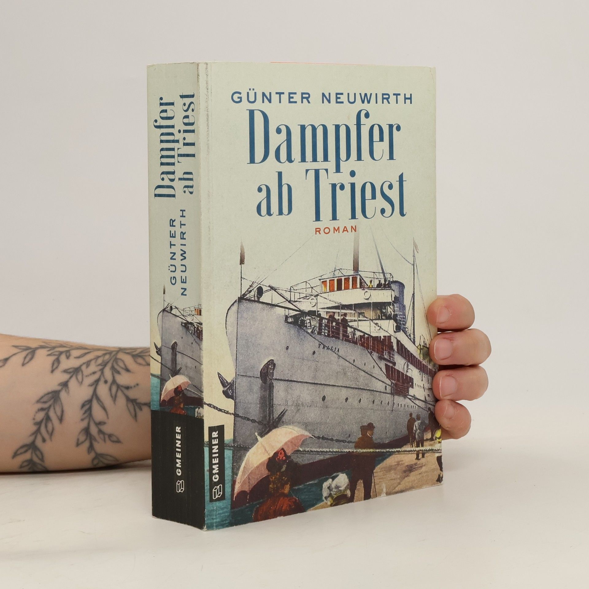 Günter Neuwirth Dampfer ab Triest