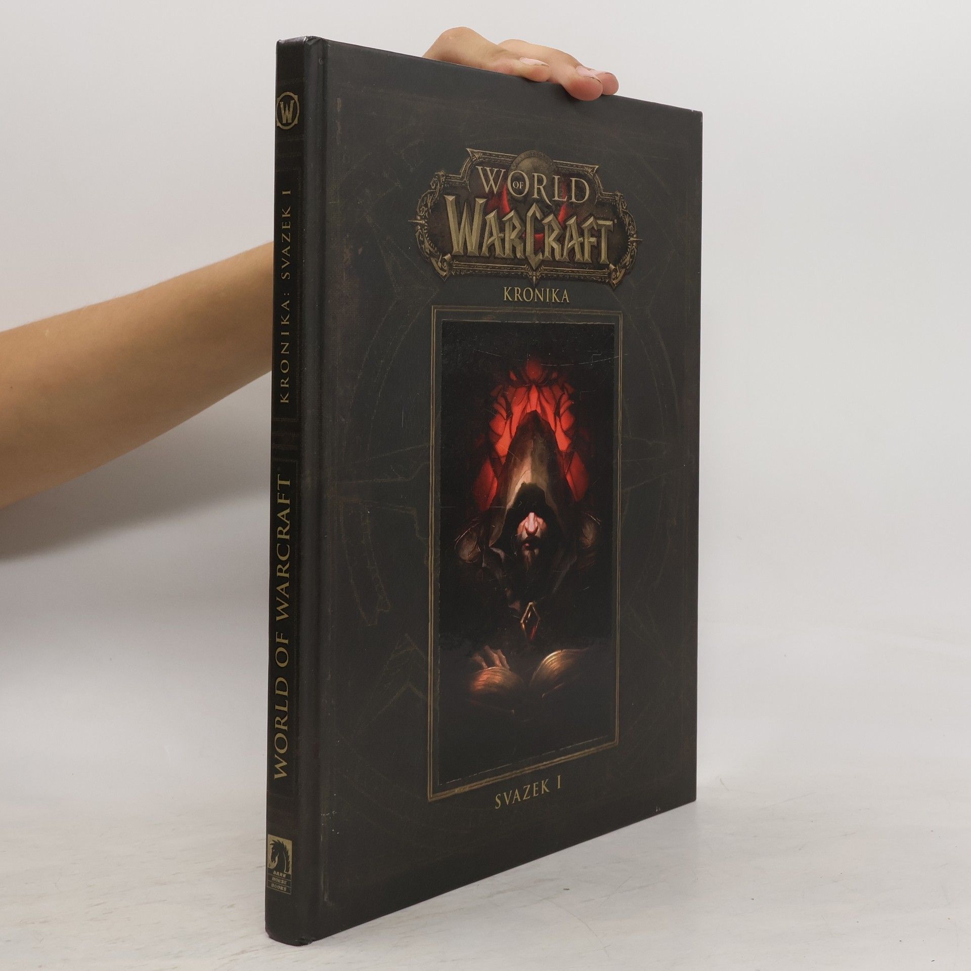 Chris Metzen World of Warcraft. Kronika. Svazek I