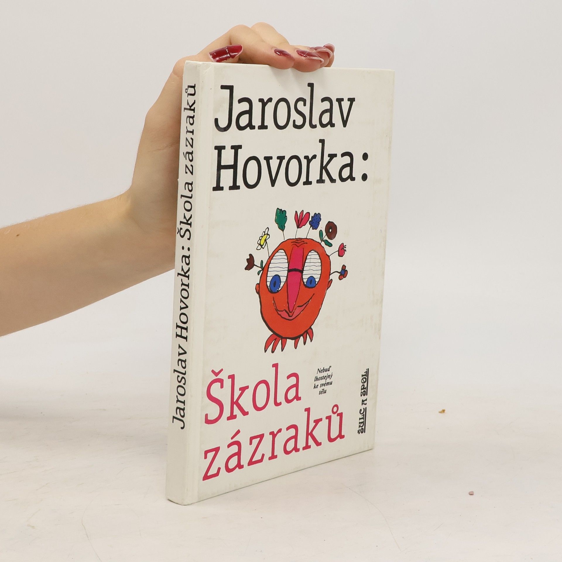 Jaroslav Hovorka Škola zázraků