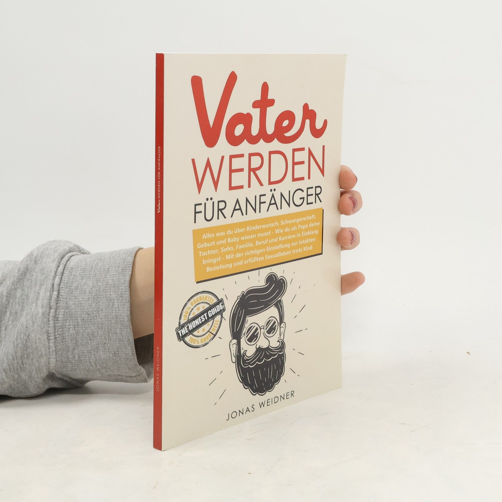 Jonas Weidner Vater werden für Anfänger