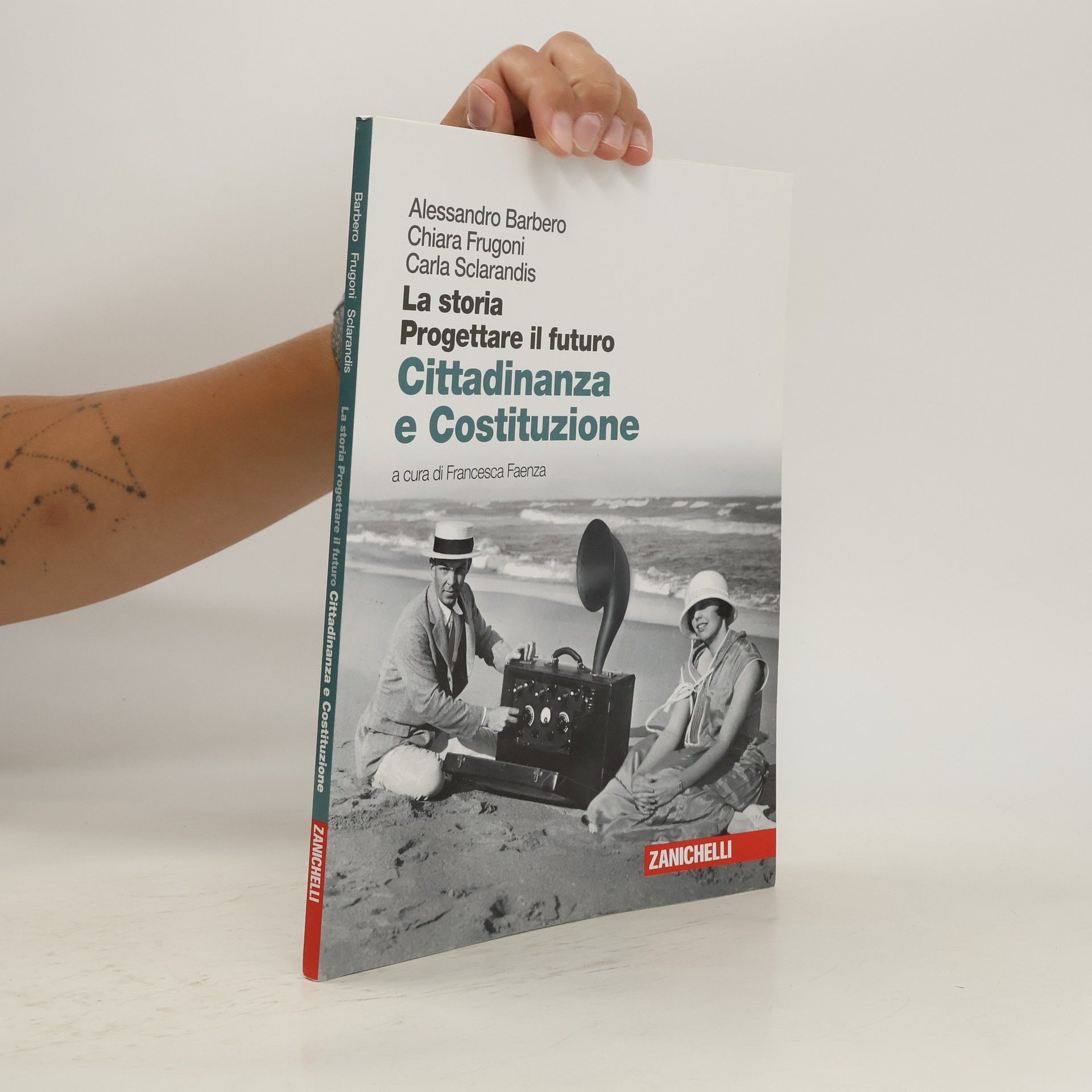 Collectif d'auteurs La storia Progettare il futuro Cittadinanza e Costituzione