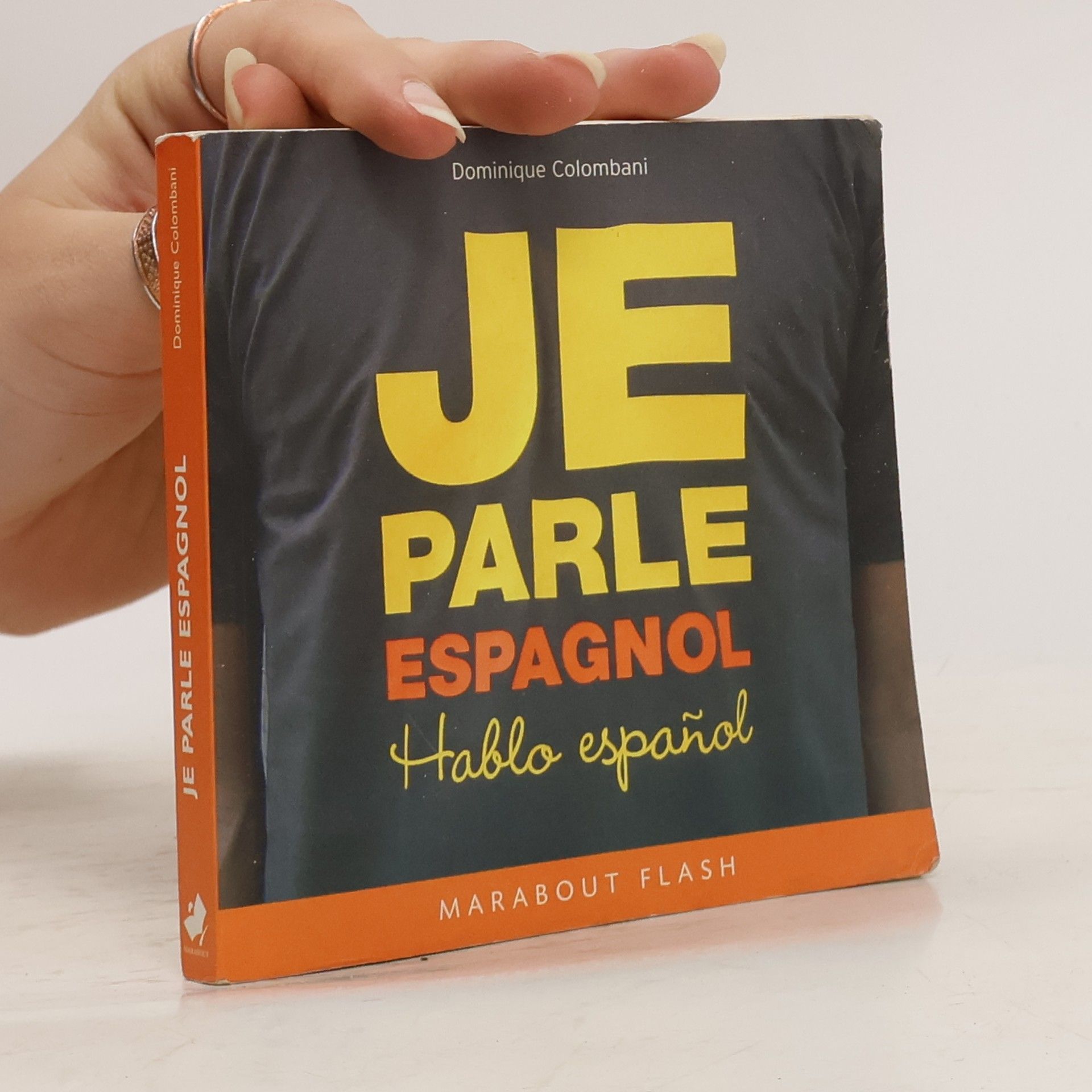 Dominique Colombani Je parle espagnol