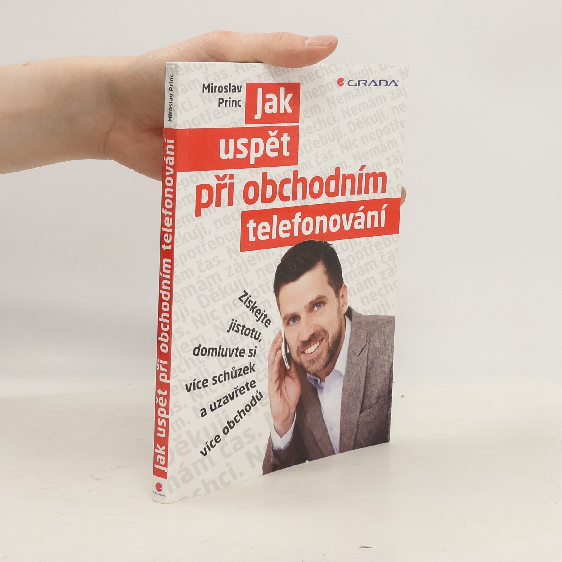 Miroslav Princ Jak uspět při obchodním telefonování