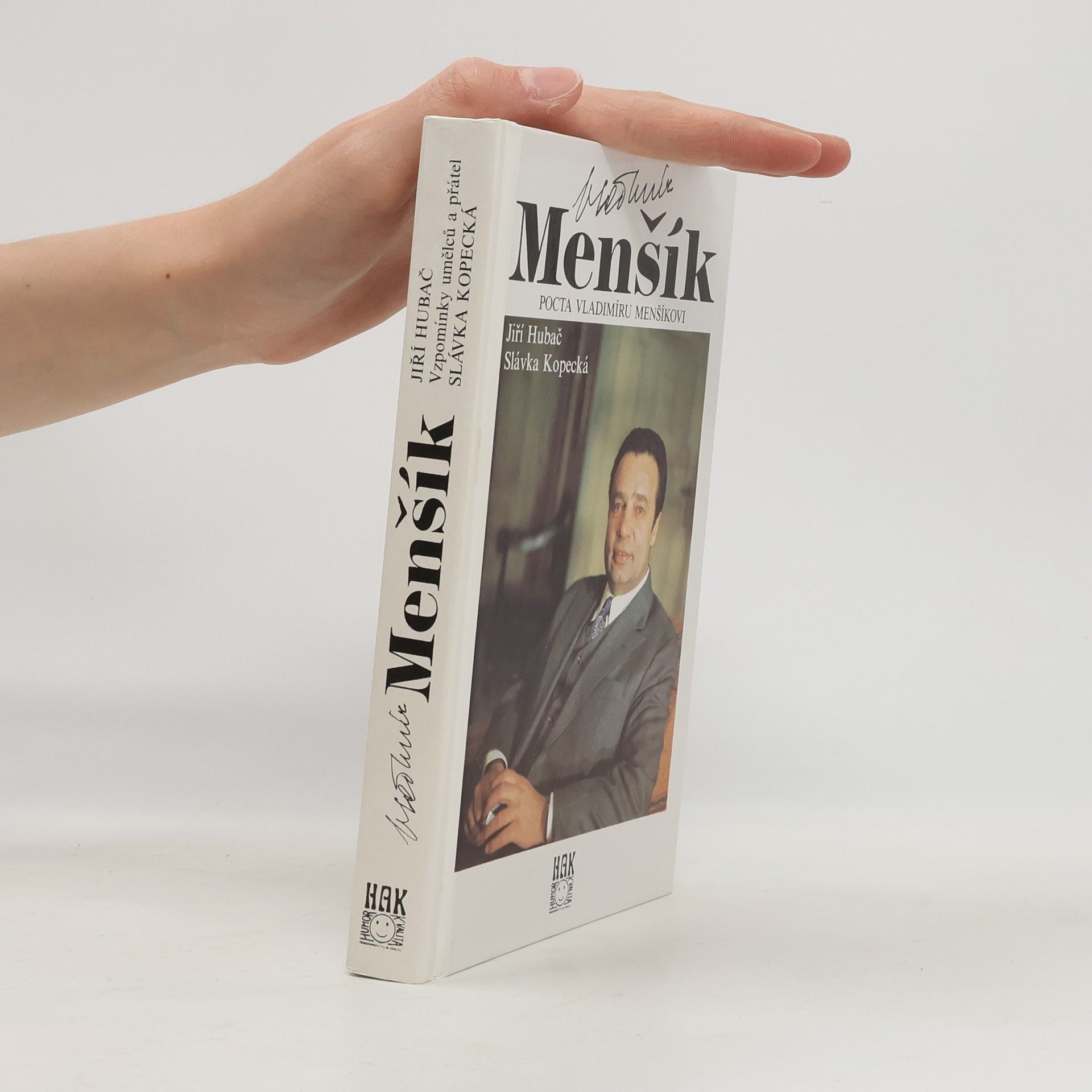 Jiří Hubač Vladimír Menšík. Pocta Vladimíru Menšíkovi
