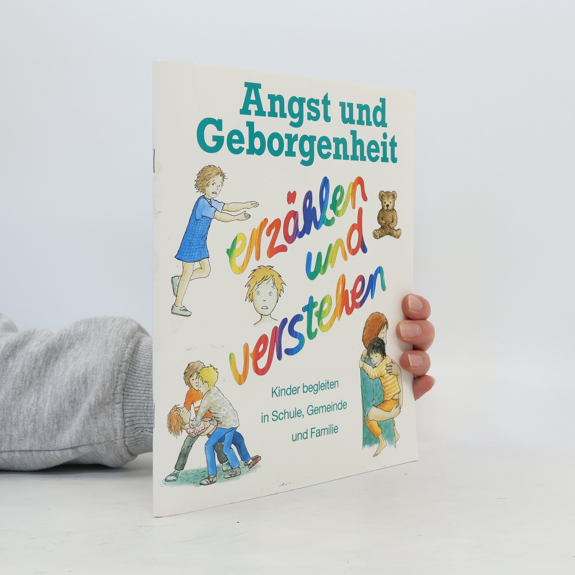 Autores varios Angst und Geborgenheit. Erzählen und verstehen