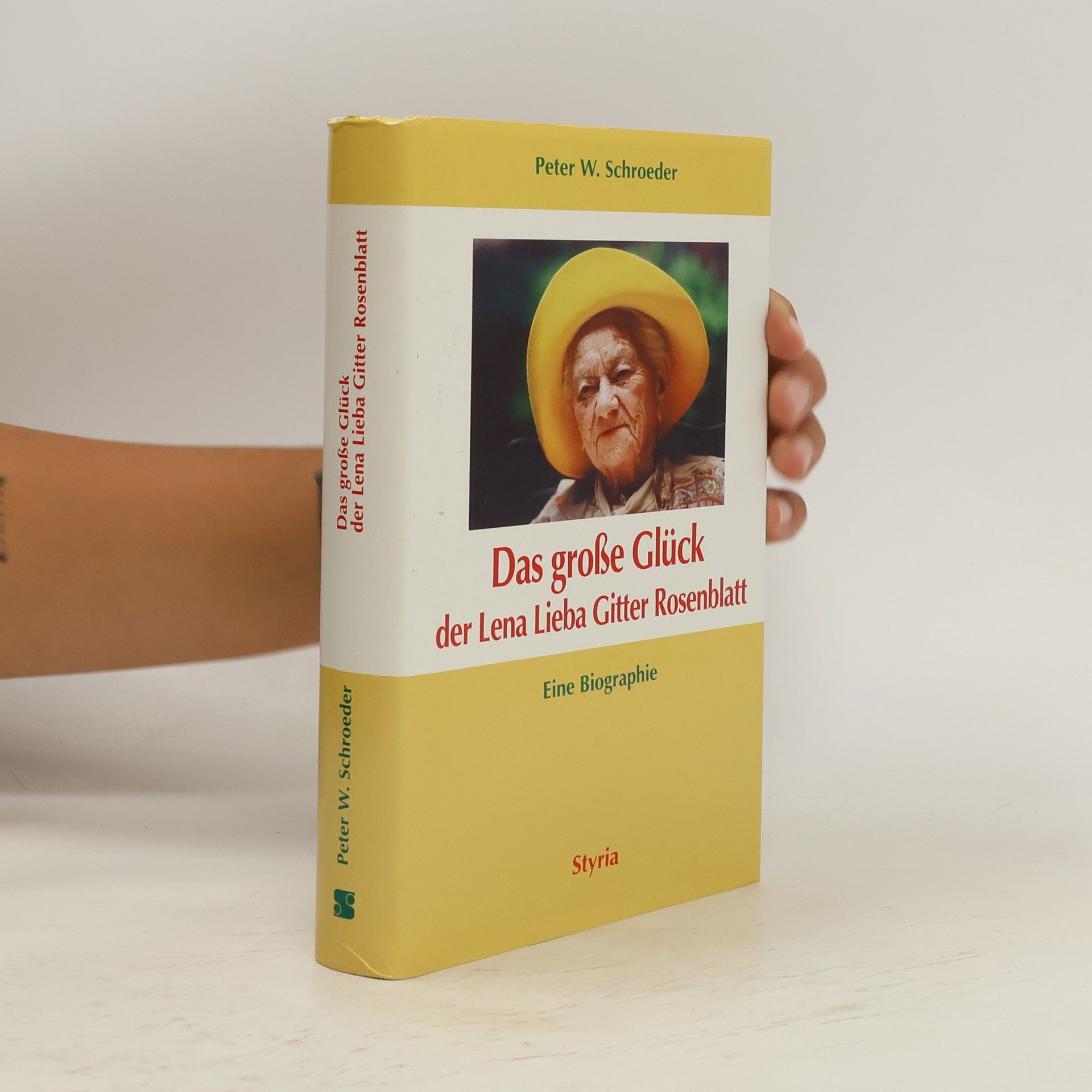 Peter W. Schroeder Das grosse Glück der Lena Lieba Gitter Rosenblatt