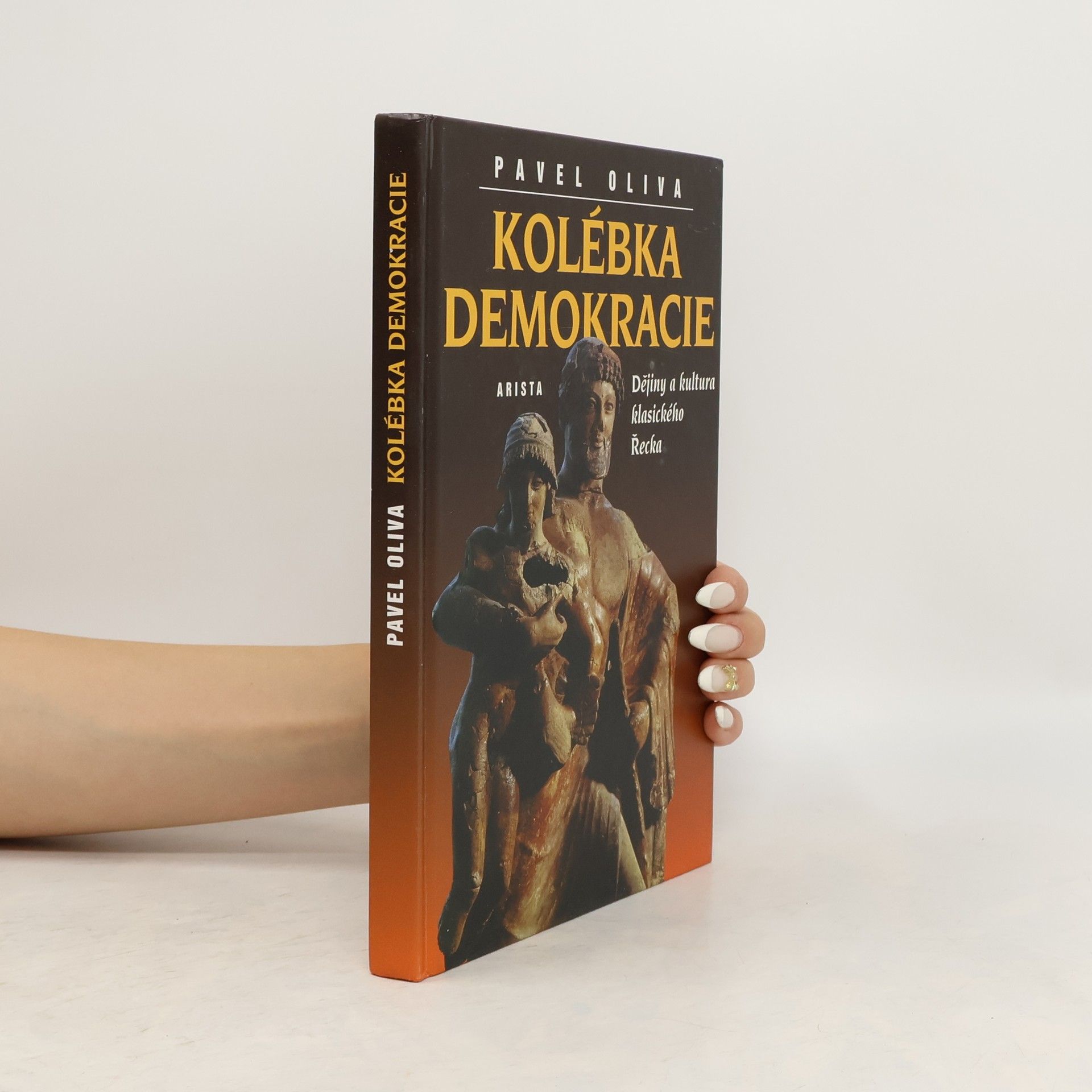 Pavel Oliva Kolébka demokracie