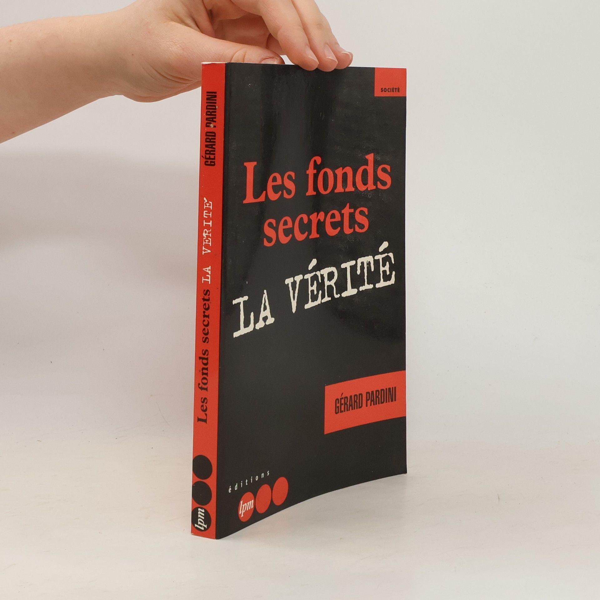 Gérard Pardini Les fonds secrets