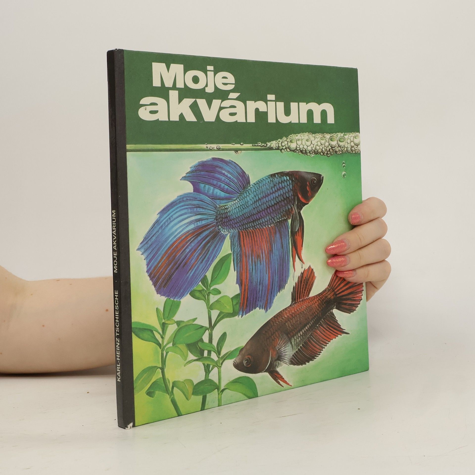 KarlHeinz Tschiesche Moje akvárium