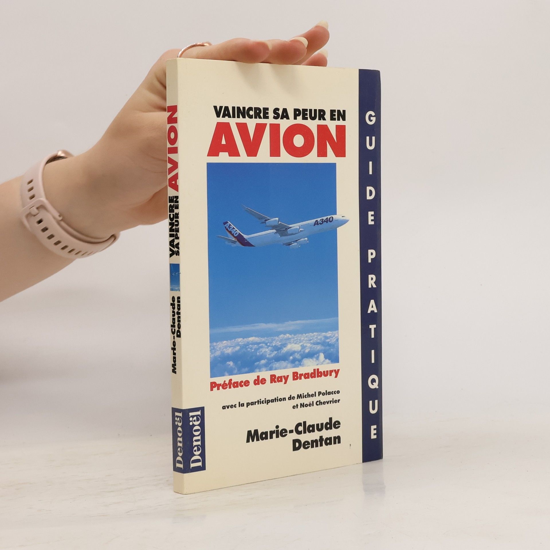 Marie-Claude Dentan Vaincre sa peur en avion